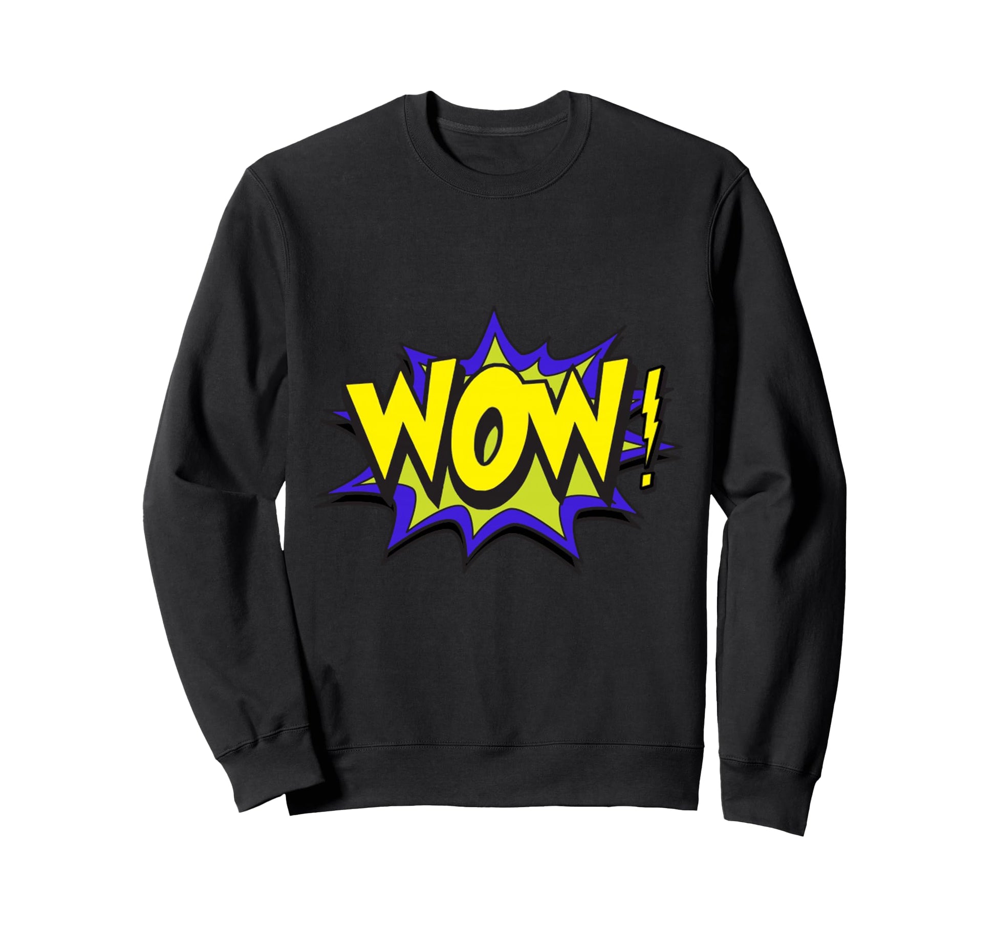 Wow Wow Dad Mom Funny Gift Sweatshirt - Novelty Apparel Unisex - T-Shirt, Sweatshirt, Hoodie