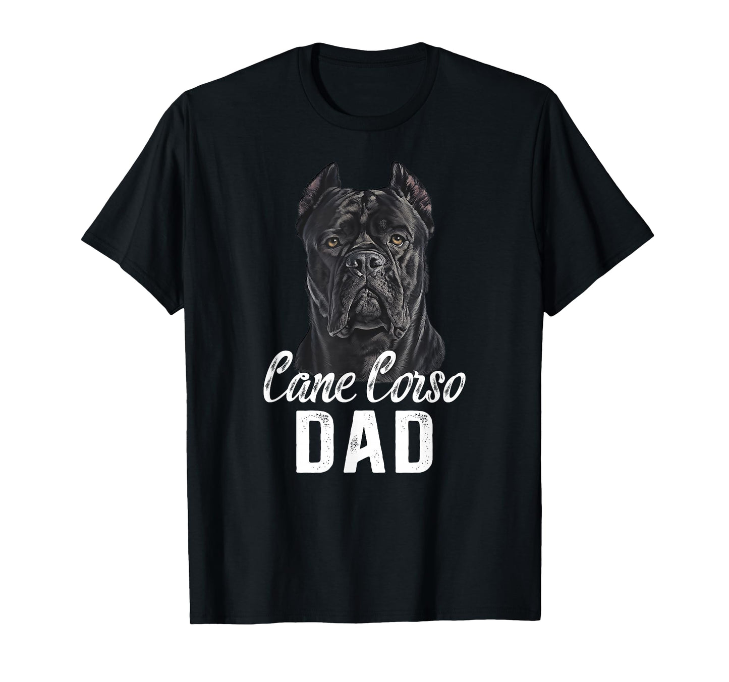 Cane Corso Dad Cane Corso Owner T-Shirt - Fun Novelty Design Men Women - T-Shirt, Sweatshirt, Hoodie