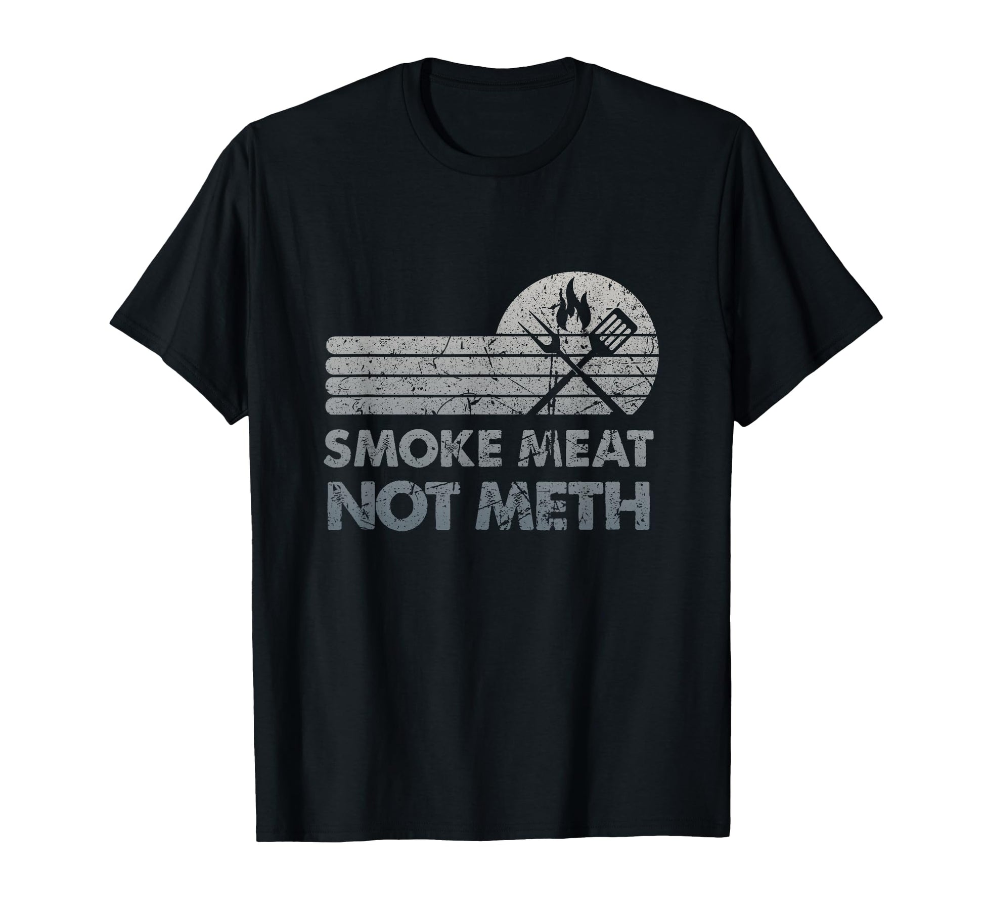 Bbq Smoke Meat Not Meth Brisket Ribs T-Shirt - Fun Novelty Design Unisex - T-Shirt, Sweatshirt, Hoodie