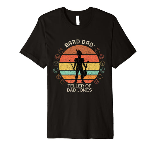 Bard Dad Teller Dad Jokes Funny T-Shirt - Casual Everyday Wear for Adults - T-Shirt, Sweatshirt, Hoodie