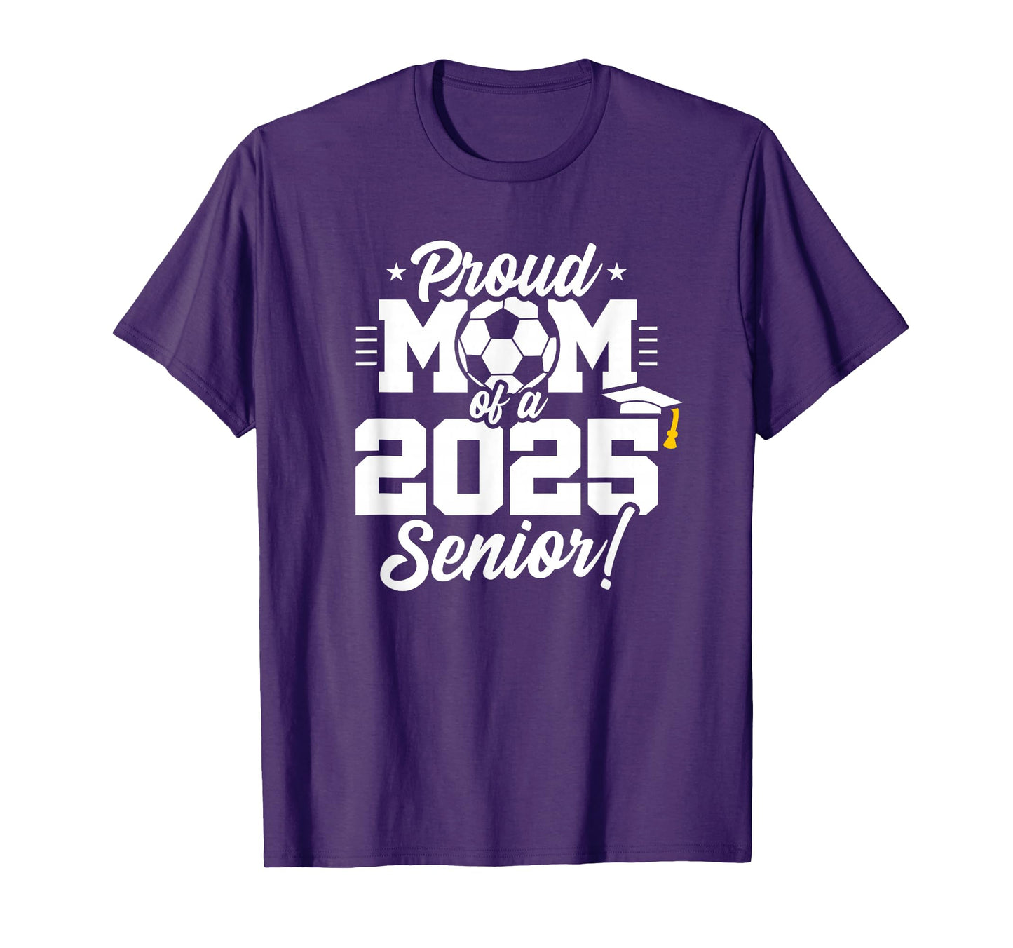 Class 2025 Senior Year Soccer Mom Senior T-Shirt - Graphic Print Men Women - T-Shirt, Sweatshirt, Hoodie