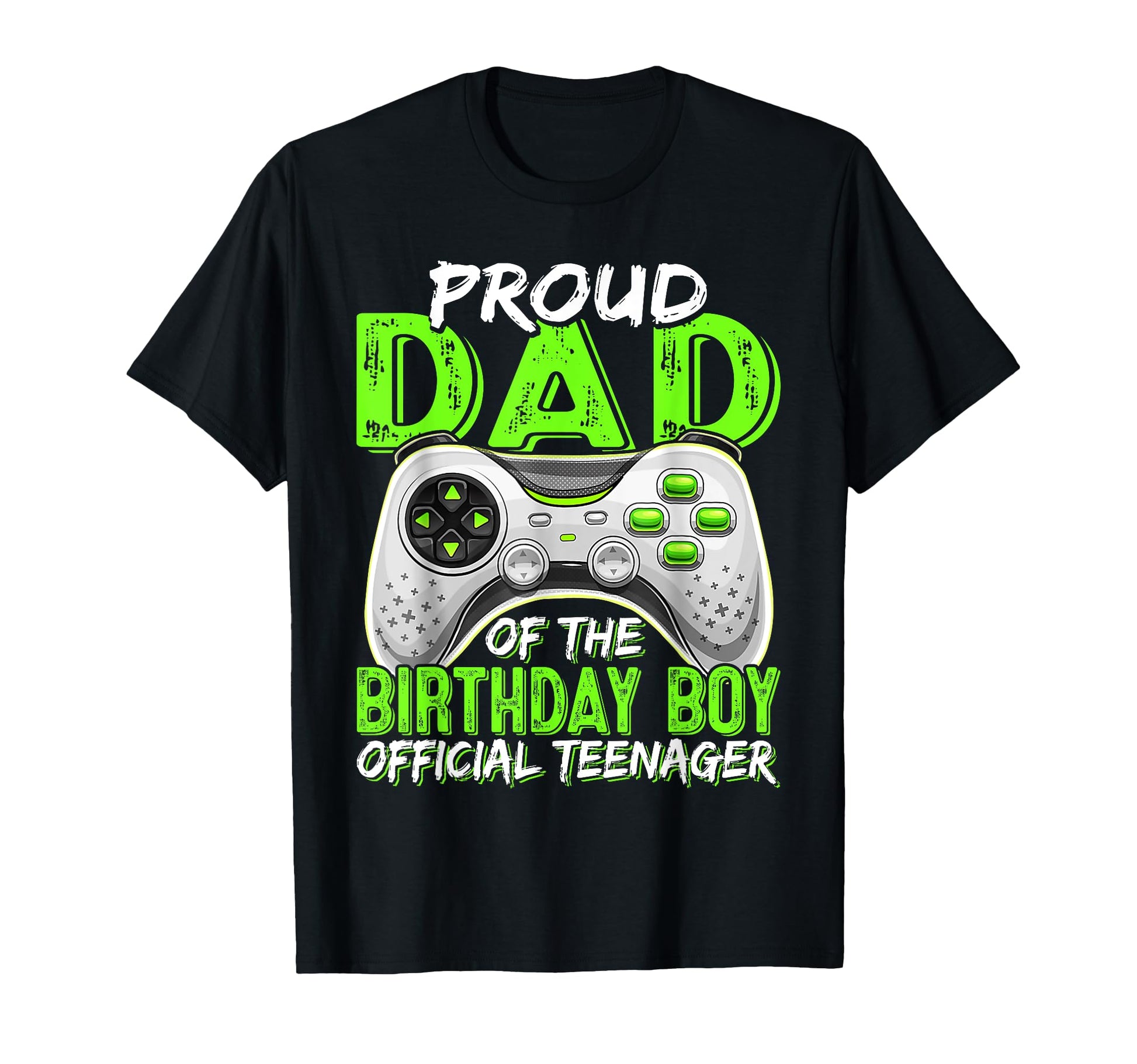 Proud Dad Teenager 13Th Birthday T-Shirt - Fun Novelty Design for Adults - T-Shirt, Sweatshirt, Hoodie