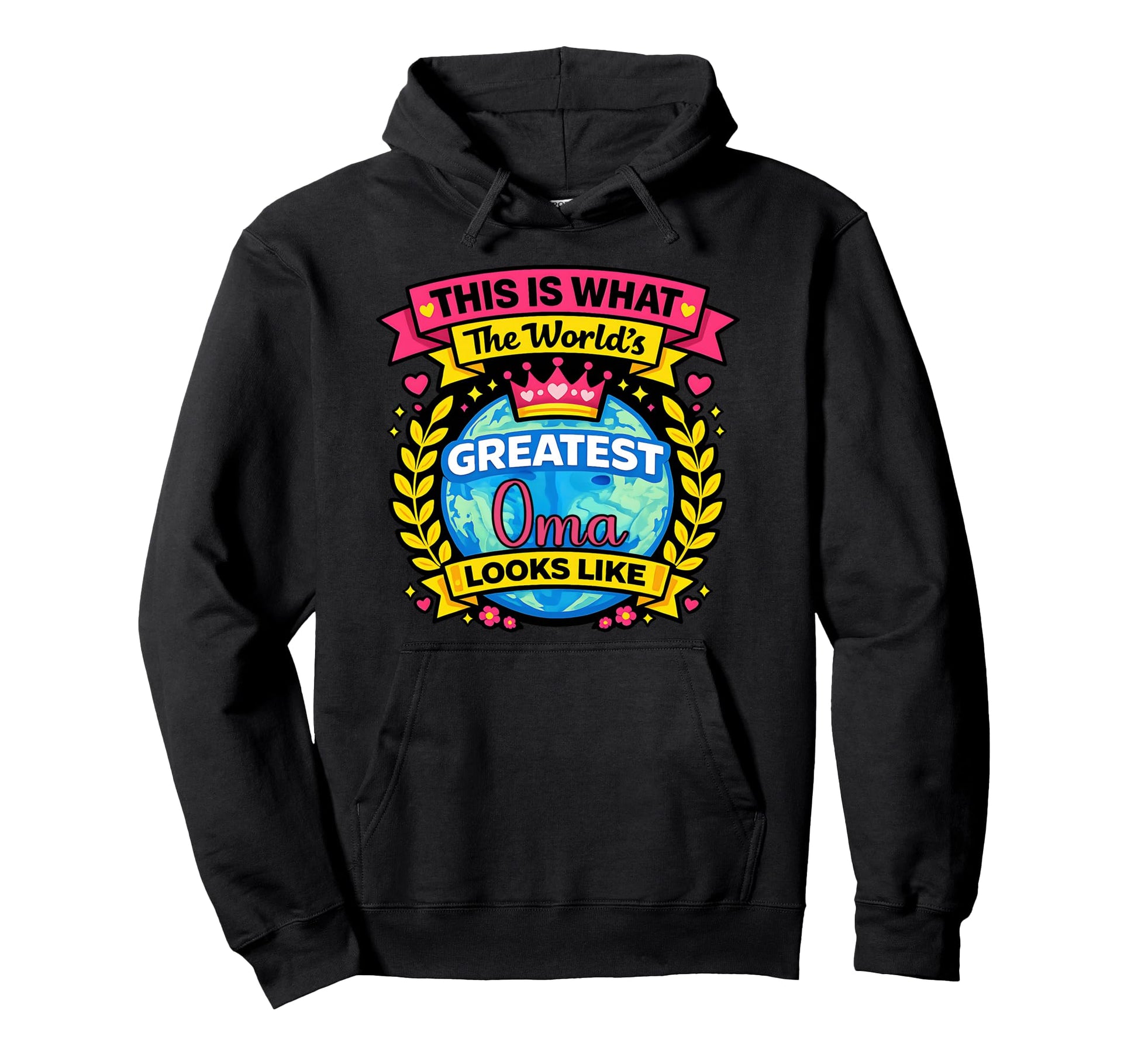 Worlds Cutest And Greatest Oma Hoodie - Casual Everyday Wear Unisex - T-Shirt, Sweatshirt, Hoodie