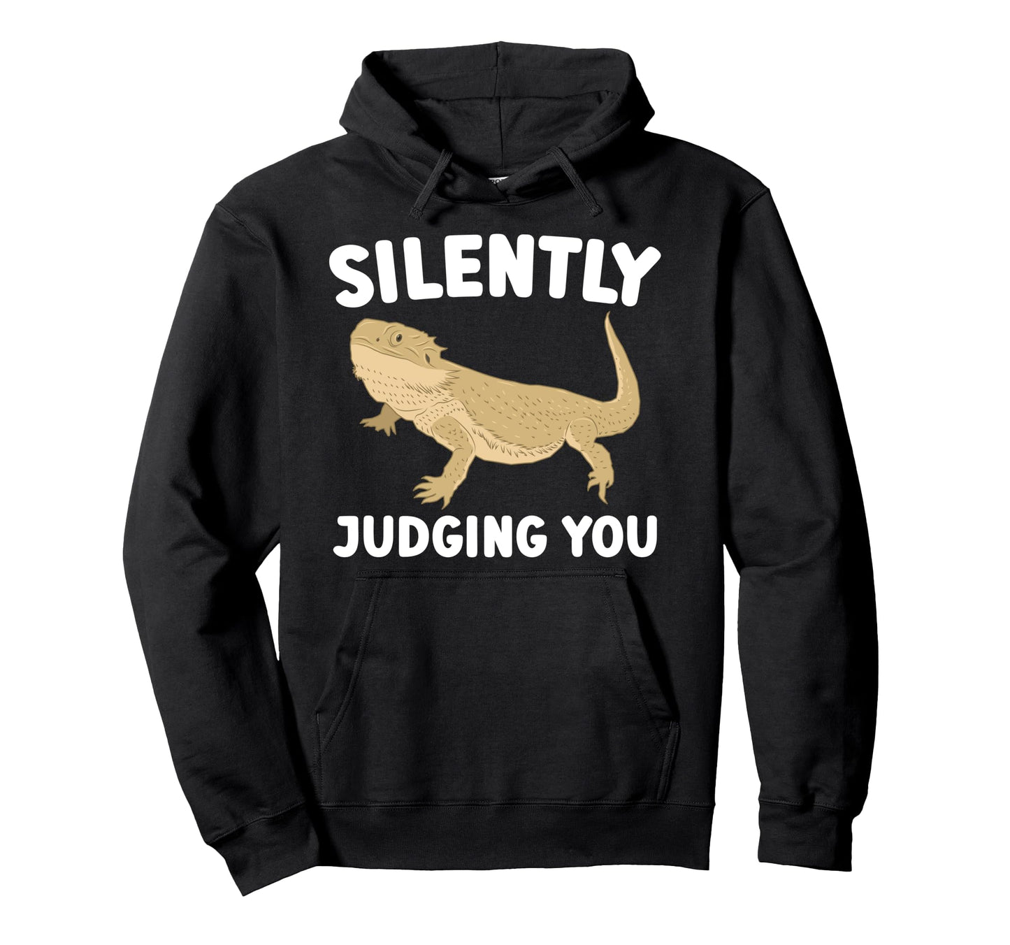 Judging You Bearded Dragon Owner Hoodie - Custom Art Print for Adults - T-Shirt, Sweatshirt, Hoodie