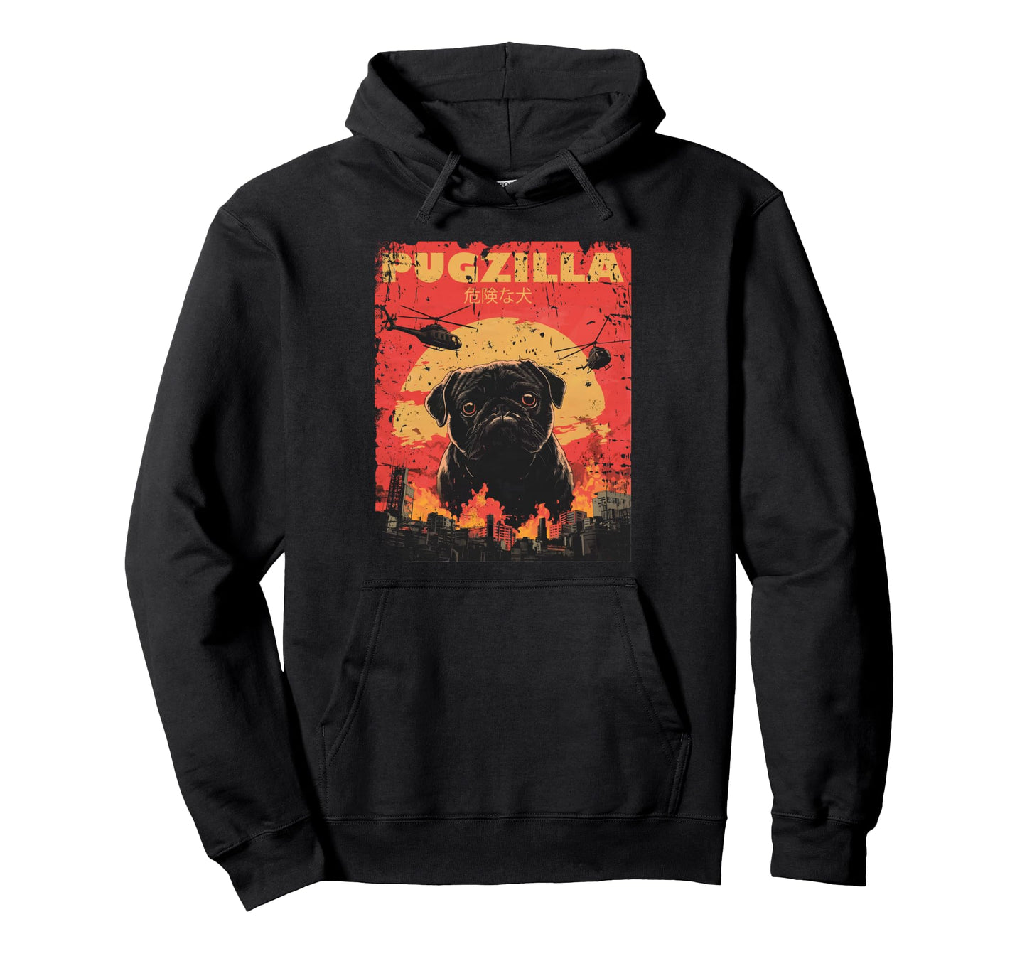 Pug Lover Pugs Japan Movie Pugzilla Hoodie - Streetwear Style Men Women - T-Shirt, Sweatshirt, Hoodie