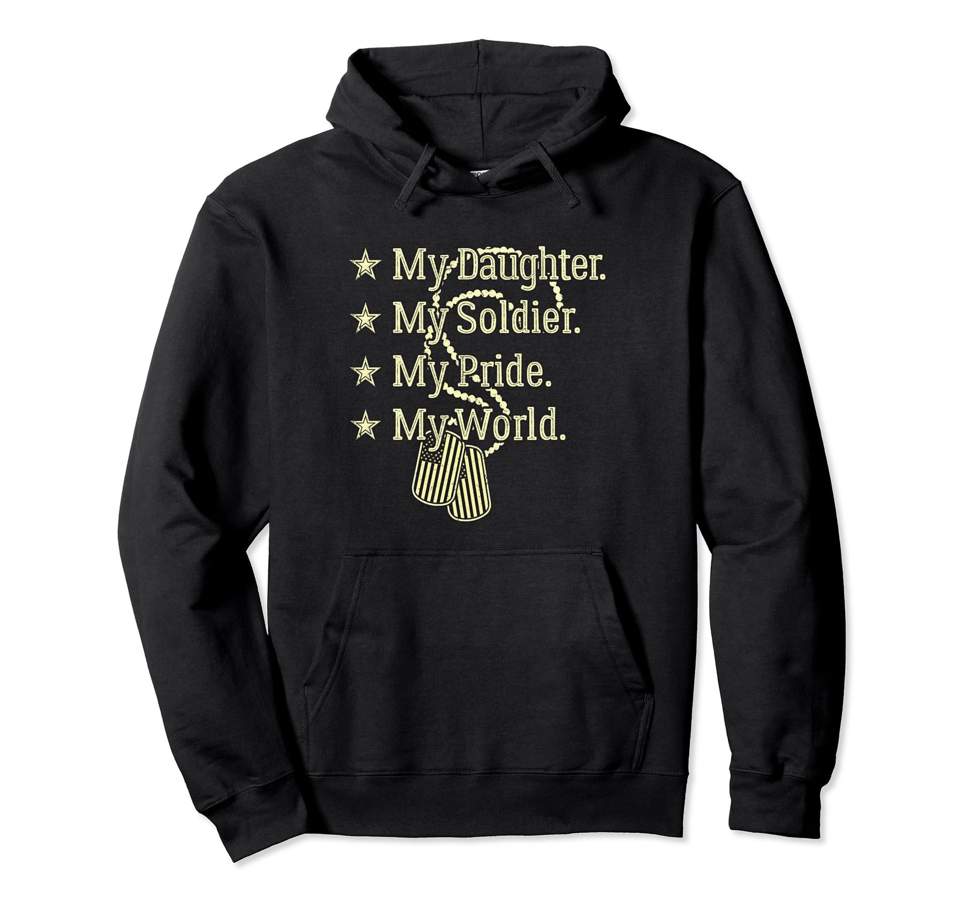 My Daughter Is Soldier Hero Proud Hoodie - Trendy Graphic Men Women - T-Shirt, Sweatshirt, Hoodie
