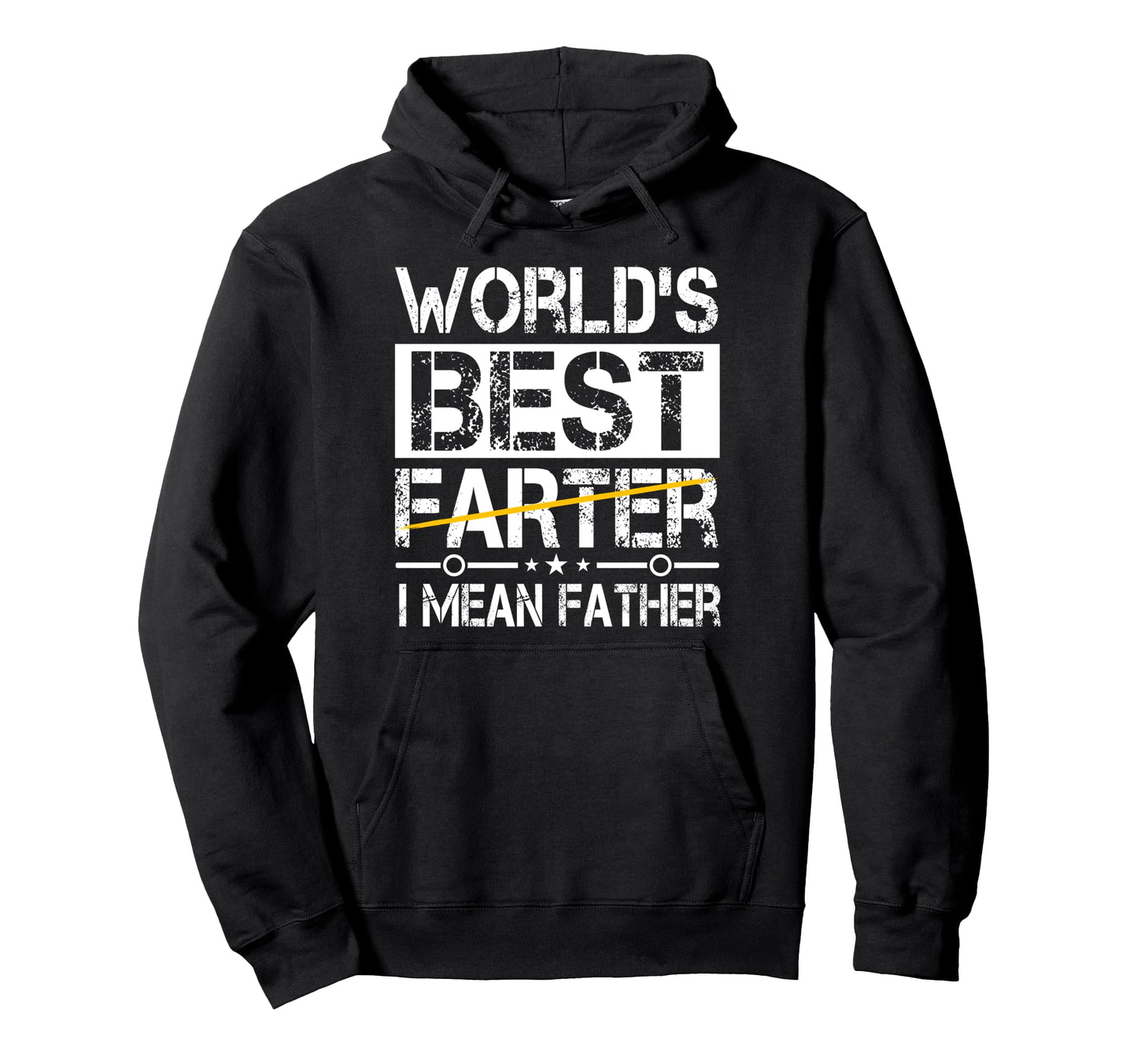 Worlds Best Farter I Mean Father Funny Hoodie - Custom Art Print Unisex - T-Shirt, Sweatshirt, Hoodie