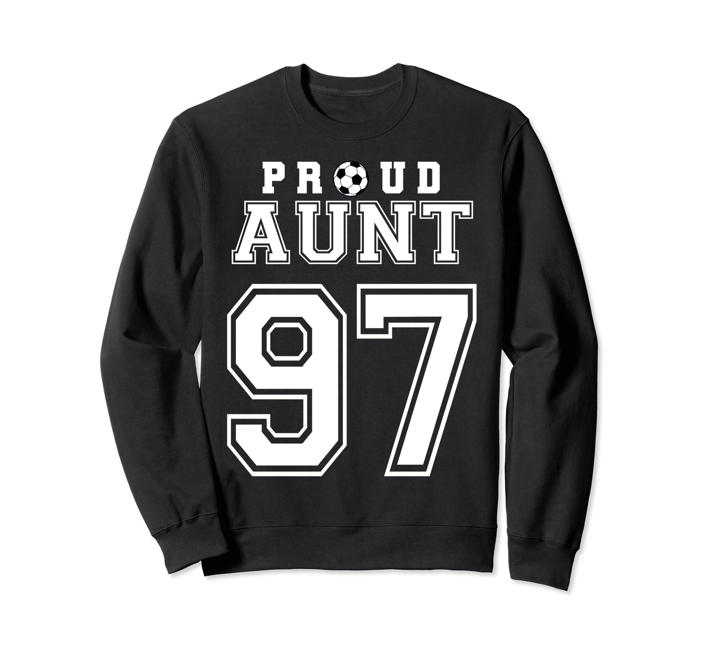 Number 97 Custom Proud Soccer Sweatshirt - Fun Novelty Design for Adults - T-Shirt, Sweatshirt, Hoodie