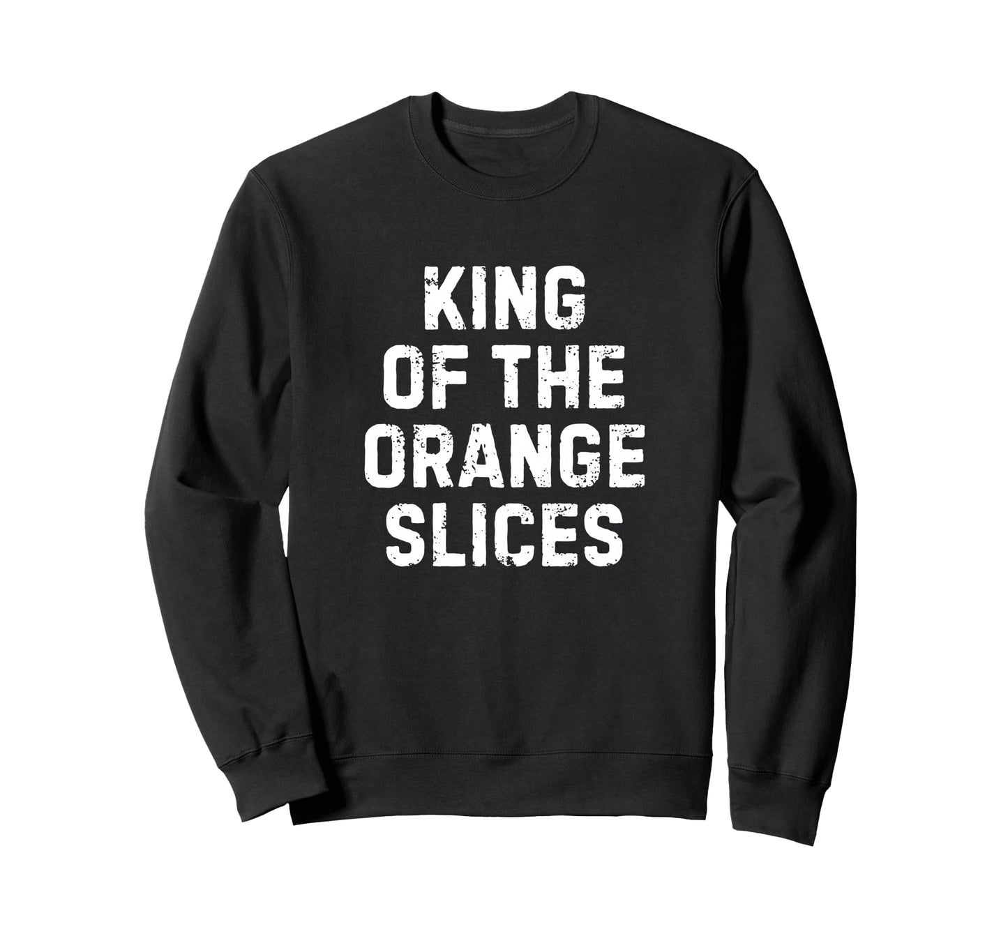 Soccer Dad King Orange Slices Sweatshirt - Aesthetic Graphic for Adults - T-Shirt, Sweatshirt, Hoodie