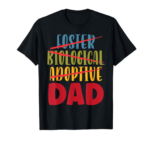 Adoptive Dad Adoption Announcement Foster T-Shirt - Unique Graphic Unisex - T-Shirt, Sweatshirt, Hoodie