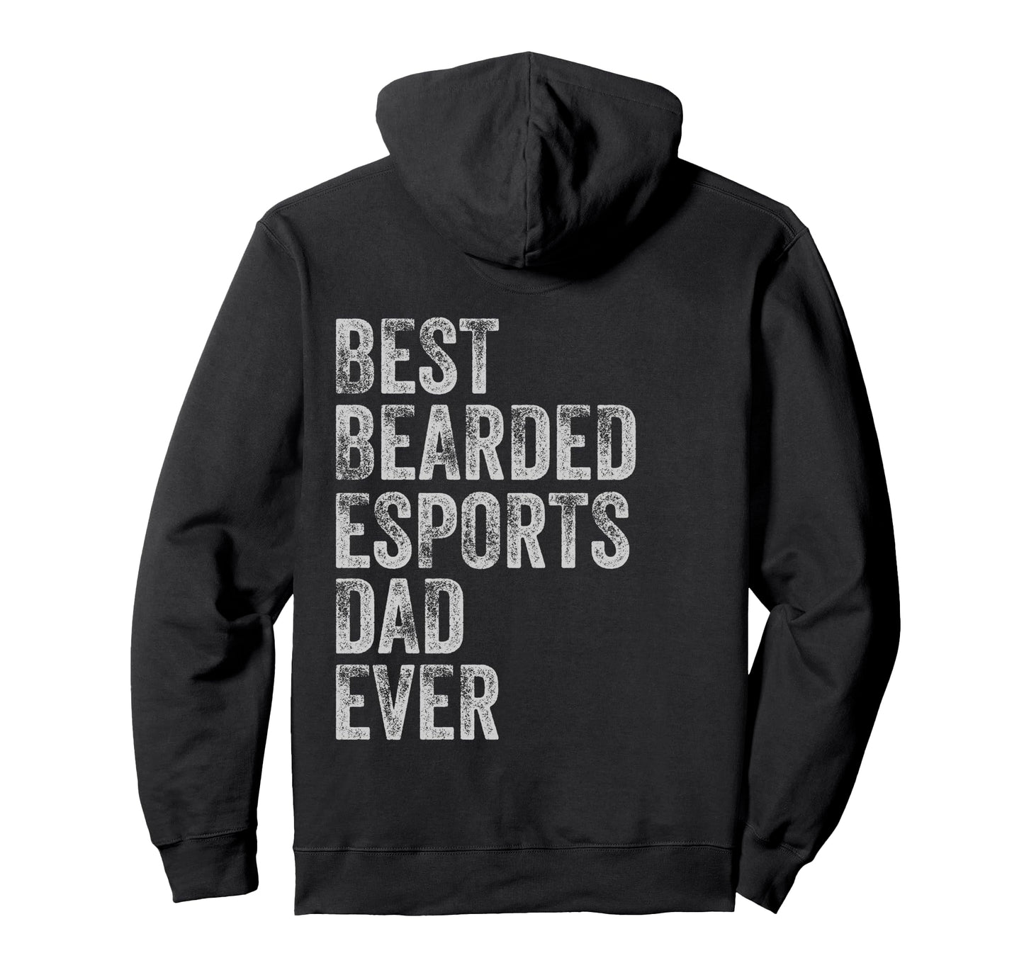 Best Bearded Esports Dad Fathers Day Hoodie - Unique Graphic Unisex - T-Shirt, Sweatshirt, Hoodie