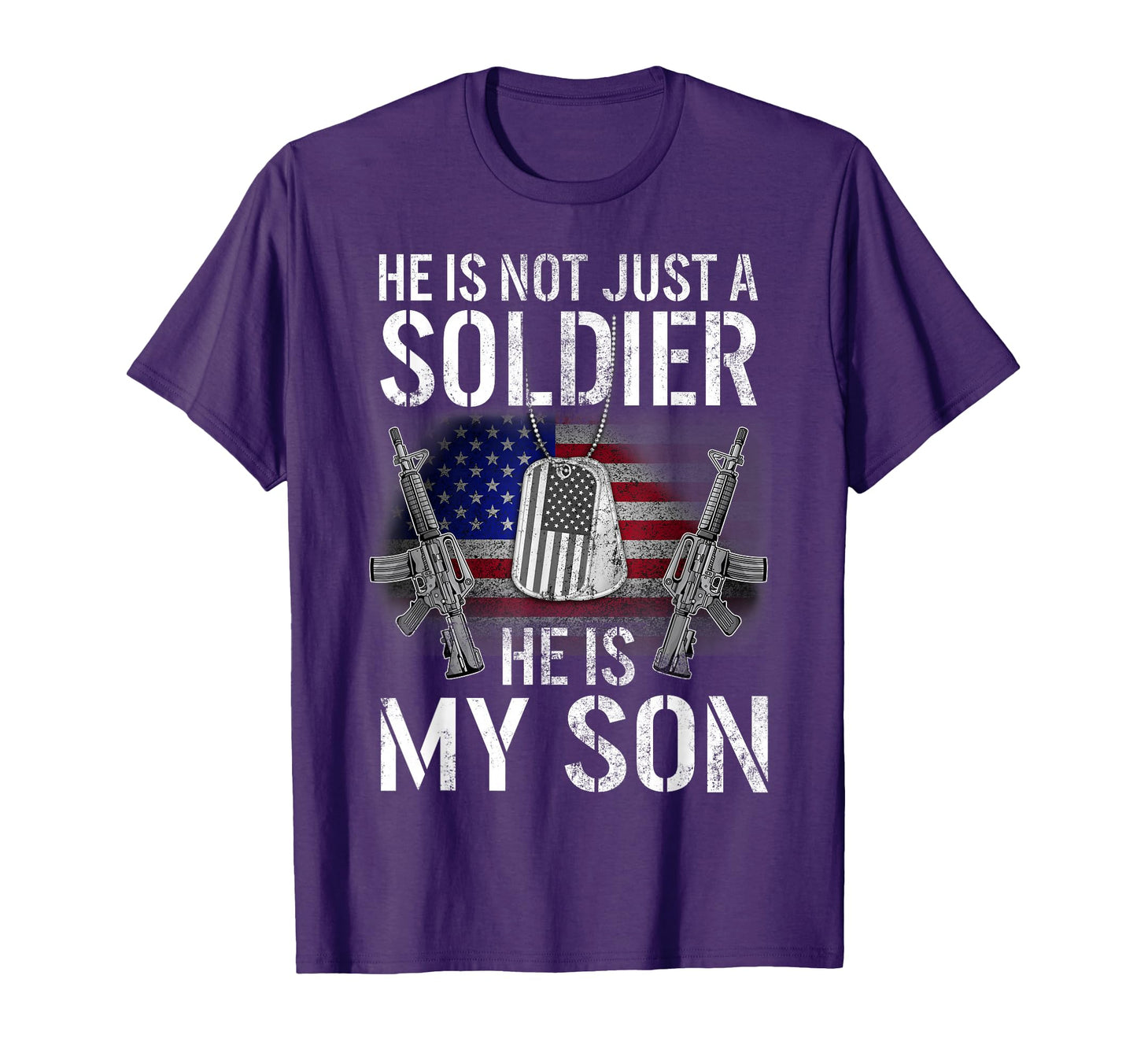He Is Not Just Soldier He Is My Son Proud T-Shirt - Graphic Print Unisex - T-Shirt, Sweatshirt, Hoodie