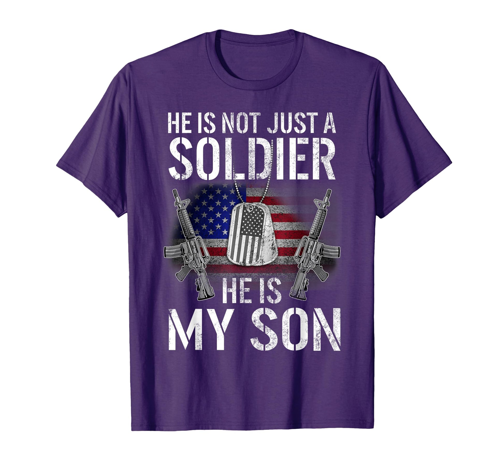 He Is Not Just Soldier He Is My Son Proud T-Shirt - Graphic Print Unisex - T-Shirt, Sweatshirt, Hoodie