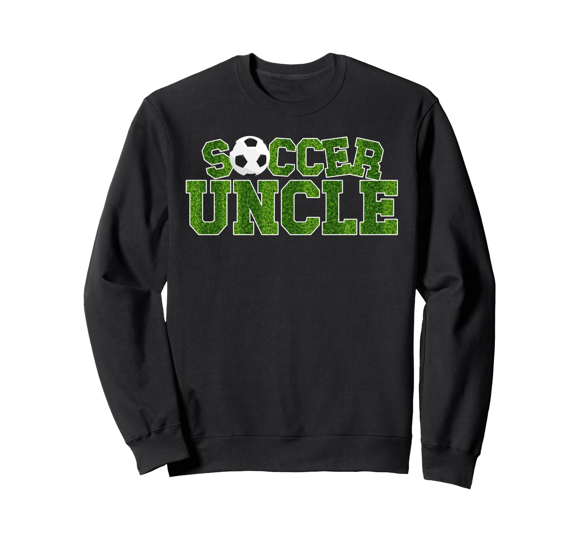 Soccer Uncle Proud Soccer Player Sweatshirt - Unique Graphic for Adults - T-Shirt, Sweatshirt, Hoodie