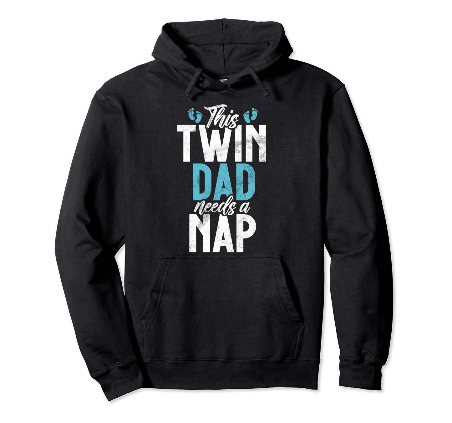 This Twin Dad Needs Nap Twin Dad Hoodie - Trendy Graphic for Adults - T-Shirt, Sweatshirt, Hoodie
