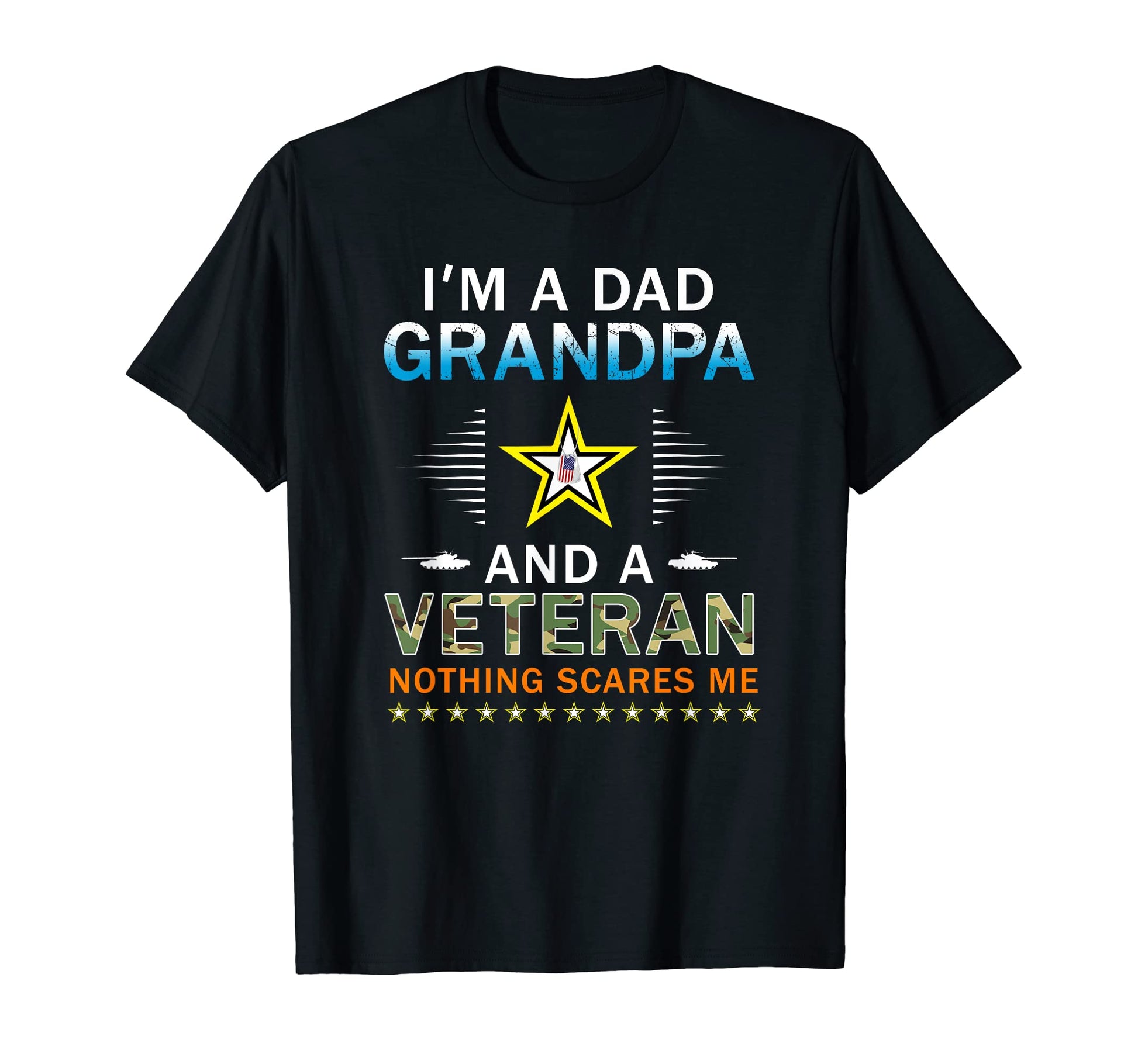 Im Dad Grandpa Veteran Camouflage T-Shirt - Casual Everyday Wear Unisex - T-Shirt, Sweatshirt, Hoodie