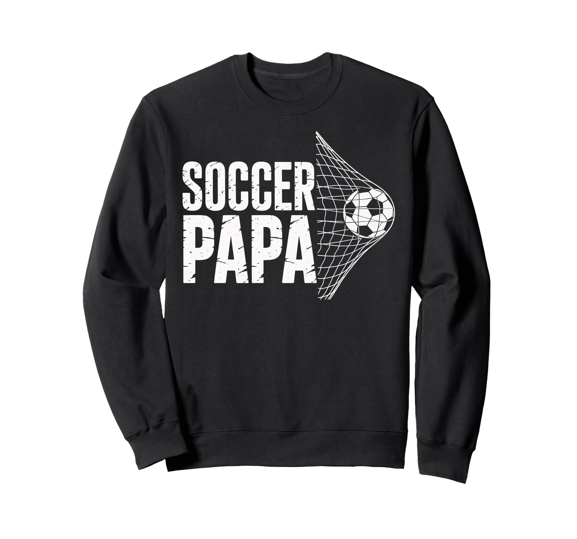 Soccer Papa Ball Net Sport Football Sweatshirt - Novelty Apparel Men Women - T-Shirt, Sweatshirt, Hoodie