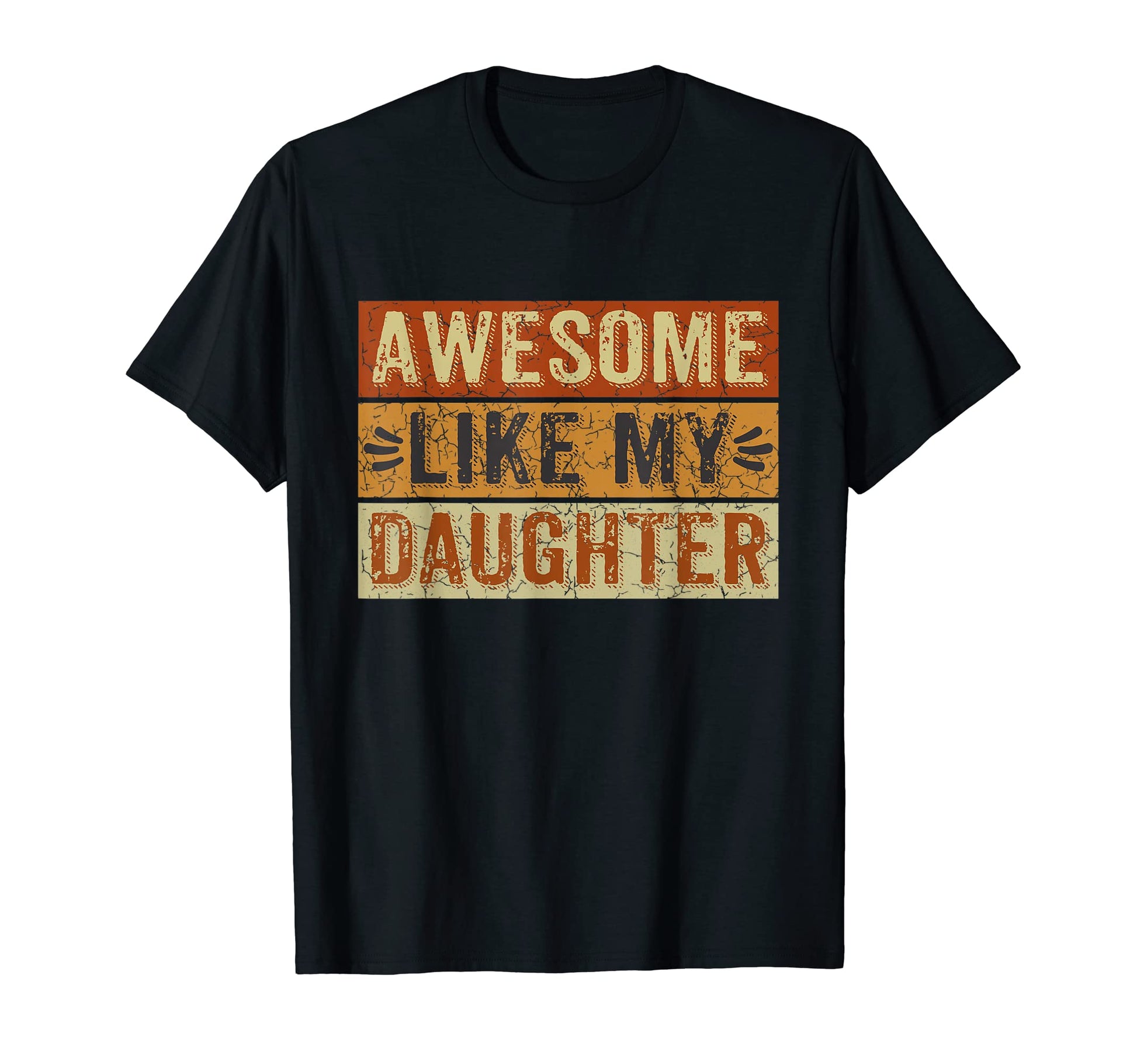 Awesome Like My Daughter Funny T-Shirt - Minimalist Print Men Women - T-Shirt, Sweatshirt, Hoodie