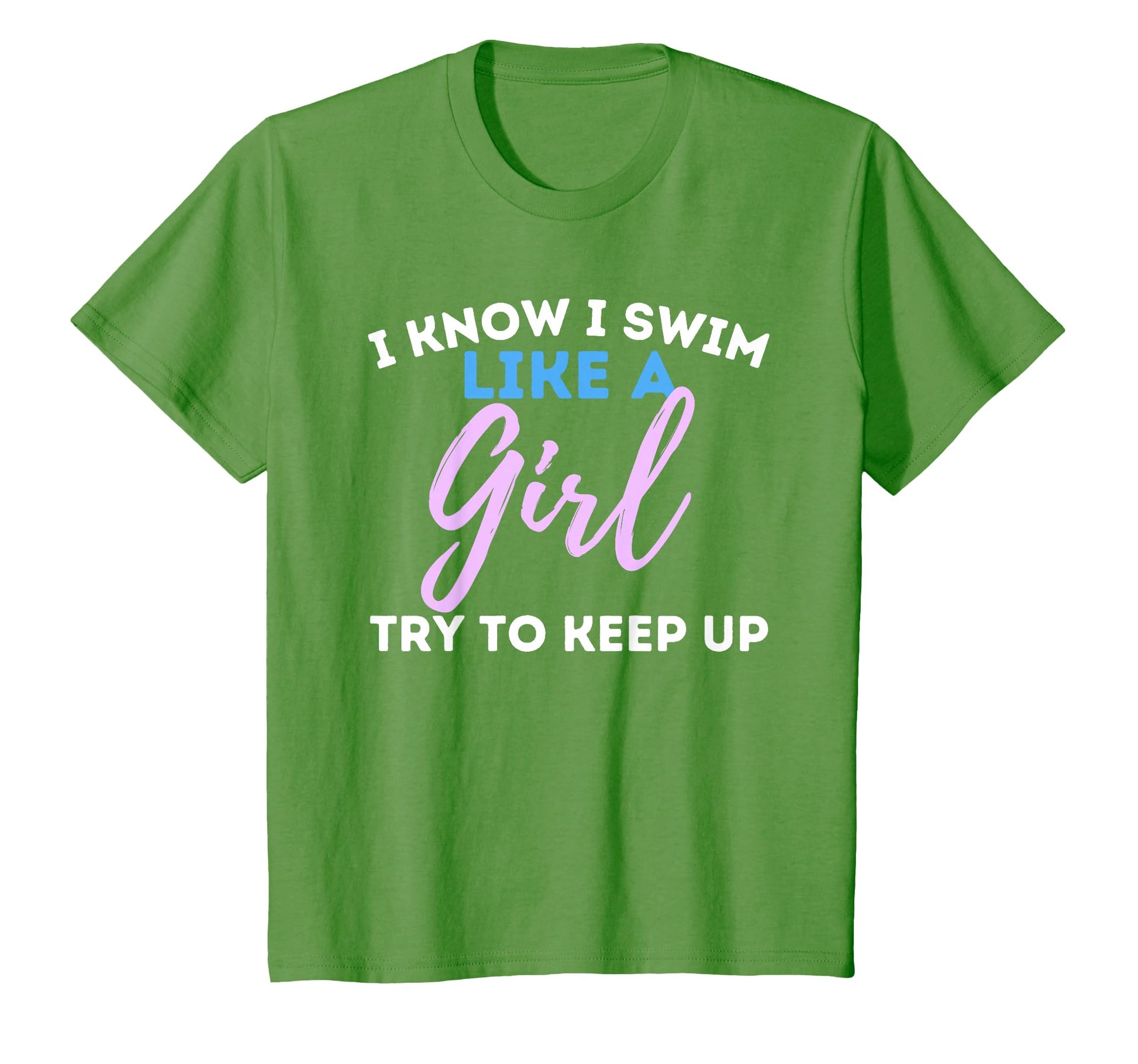 I Know I Swim Like Swimming Swimmer T-Shirt - Streetwear Style Unisex - T-Shirt, Sweatshirt, Hoodie