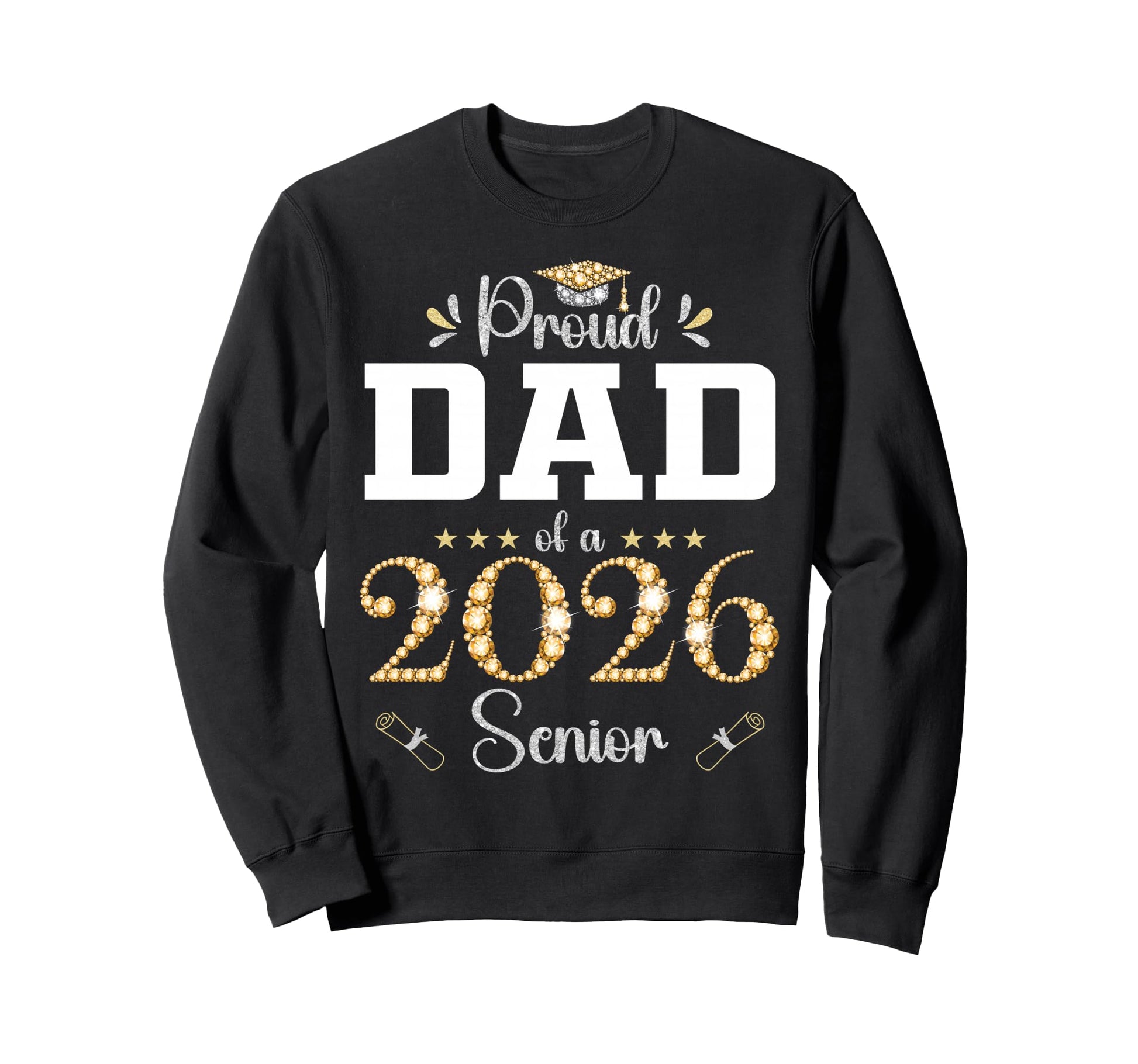 Proud Dad 2026 Senior Graduate Graduation Sweatshirt - Graphic Print Unisex - T-Shirt, Sweatshirt, Hoodie
