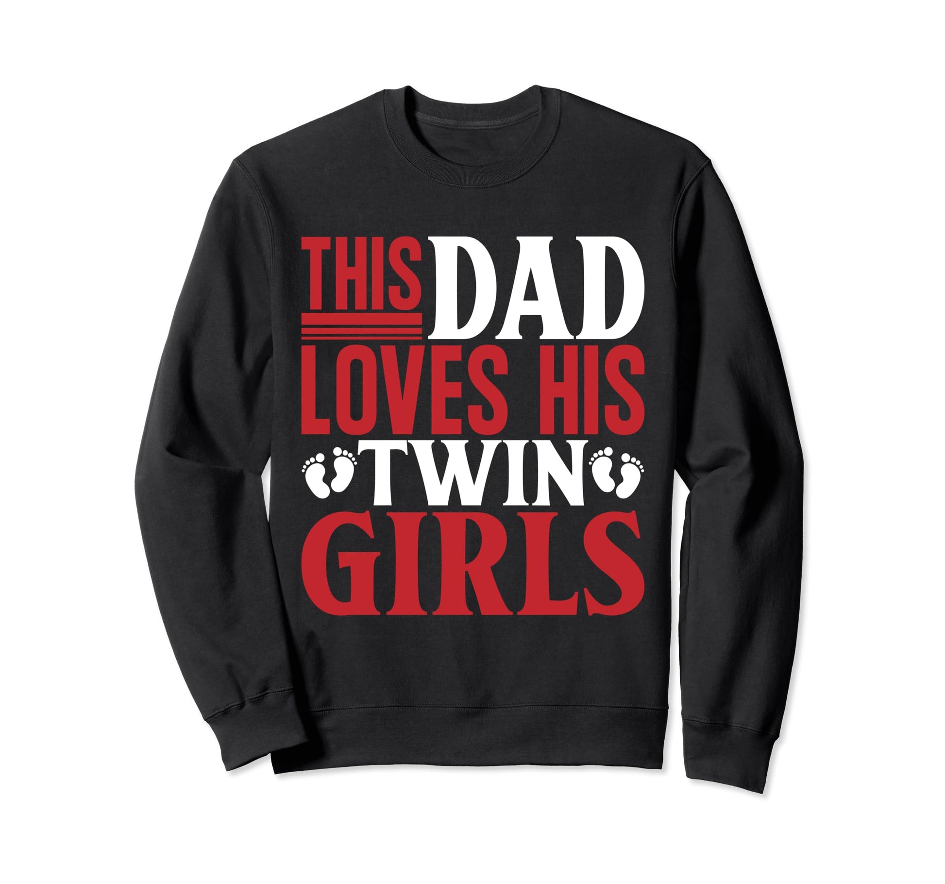 Dad Twins Father Two This Dad Loves His Sweatshirt - Unique Graphic Unisex - T-Shirt, Sweatshirt, Hoodie