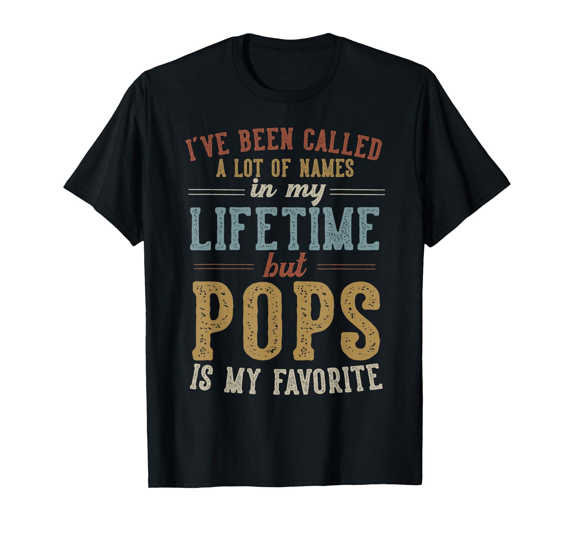 Pops Is My Favorite Name Fathers Day T-Shirt - Streetwear Style Men Women - T-Shirt, Sweatshirt, Hoodie