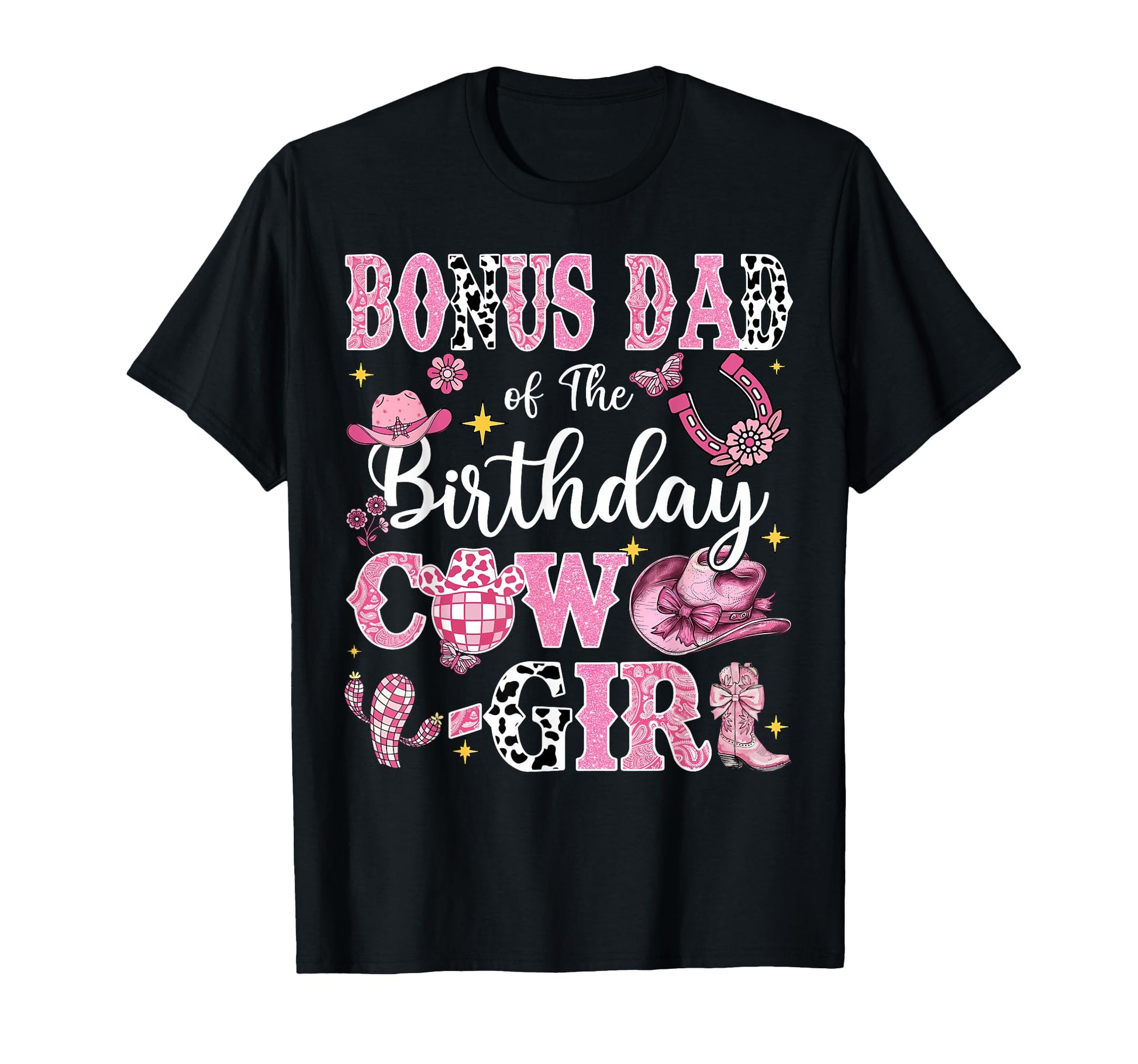 Bonus Dad Birthday Cow Rodeo Bonus T-Shirt - Streetwear Style Men Women - T-Shirt, Sweatshirt, Hoodie