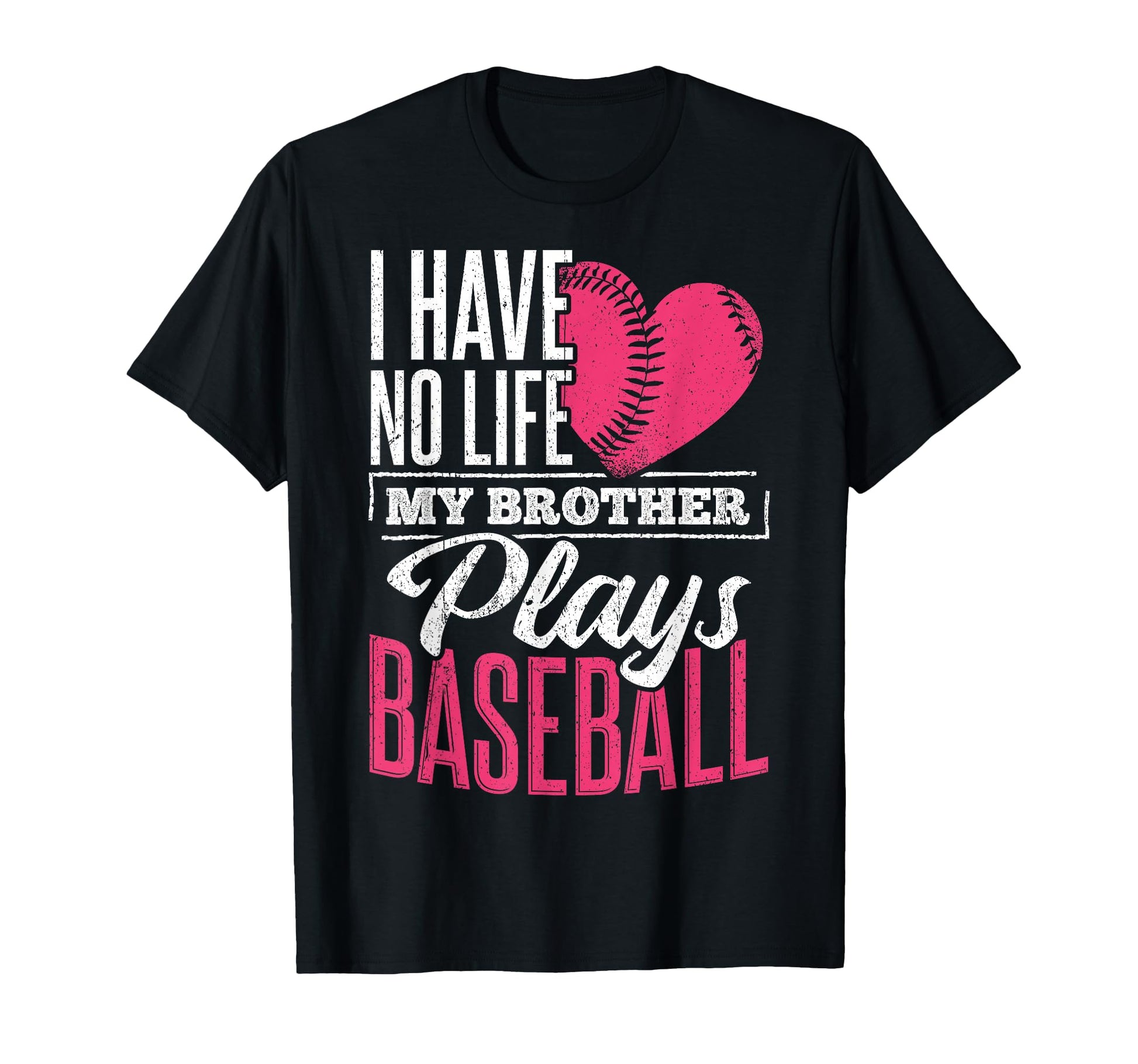 I Have No Life My Brother Plays T-Shirt - Fun Novelty Design Unisex - T-Shirt, Sweatshirt, Hoodie