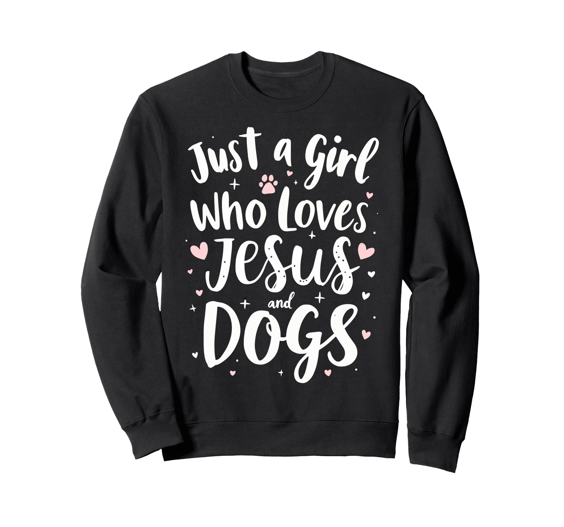 Just Who Loves Jesus Dogs Dog Sweatshirt - Casual Everyday Wear Men Women - T-Shirt, Sweatshirt, Hoodie
