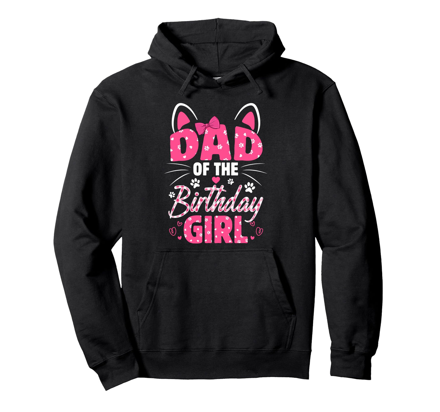 Dad Birthday Cat Kitty Family Matching Hoodie - Streetwear Style Men Women - T-Shirt, Sweatshirt, Hoodie