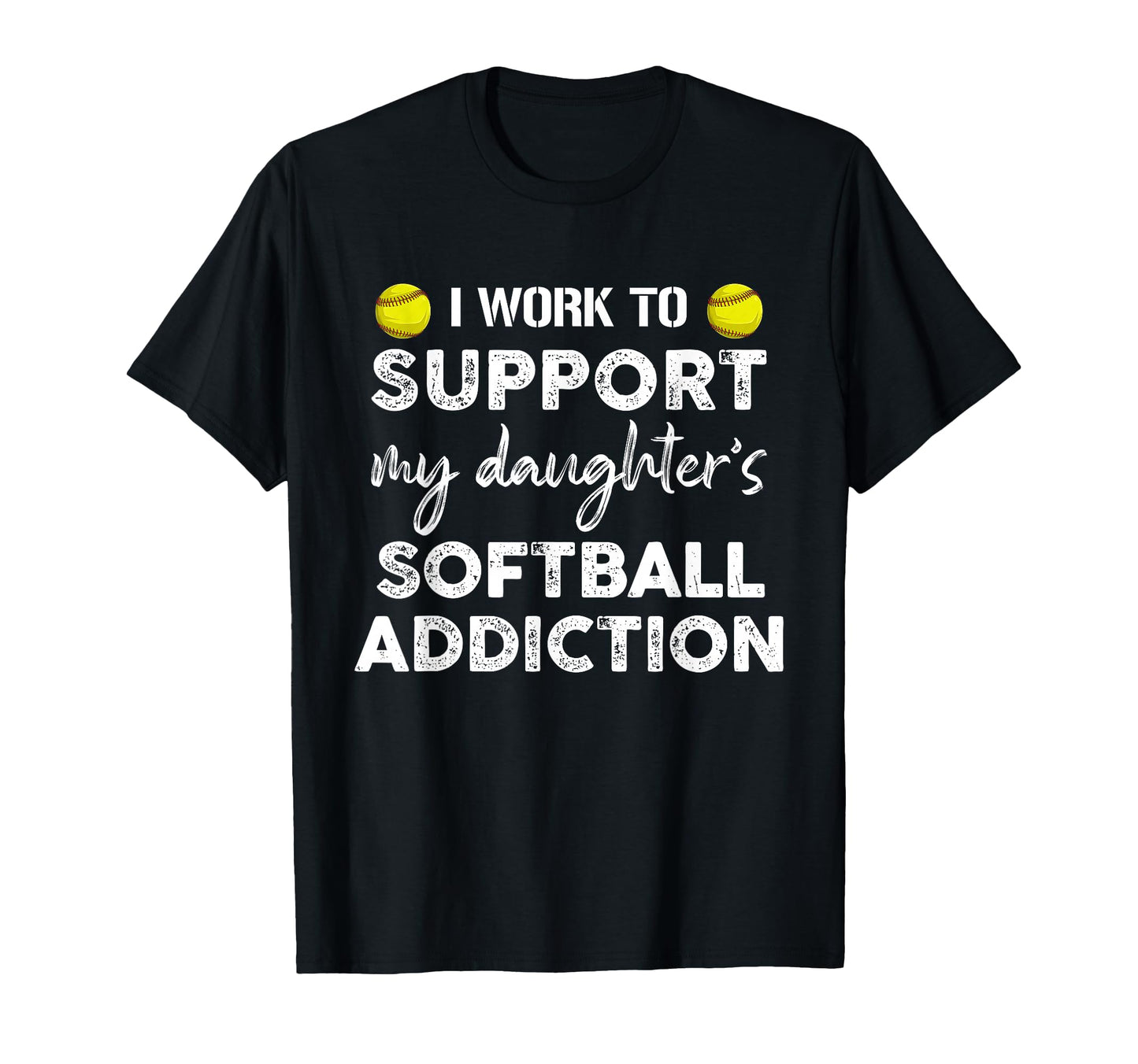 I Work To Support My Daughters T-Shirt - Streetwear Style Men Women - T-Shirt, Sweatshirt, Hoodie