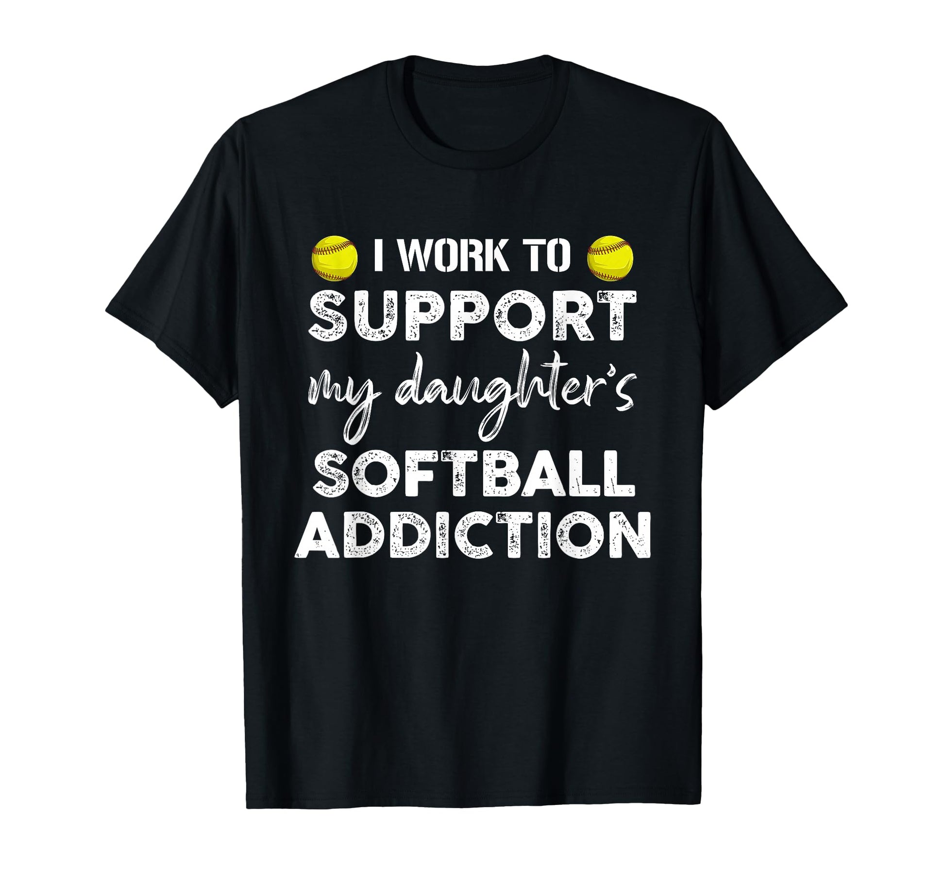 I Work To Support My Daughters T-Shirt - Streetwear Style Men Women - T-Shirt, Sweatshirt, Hoodie