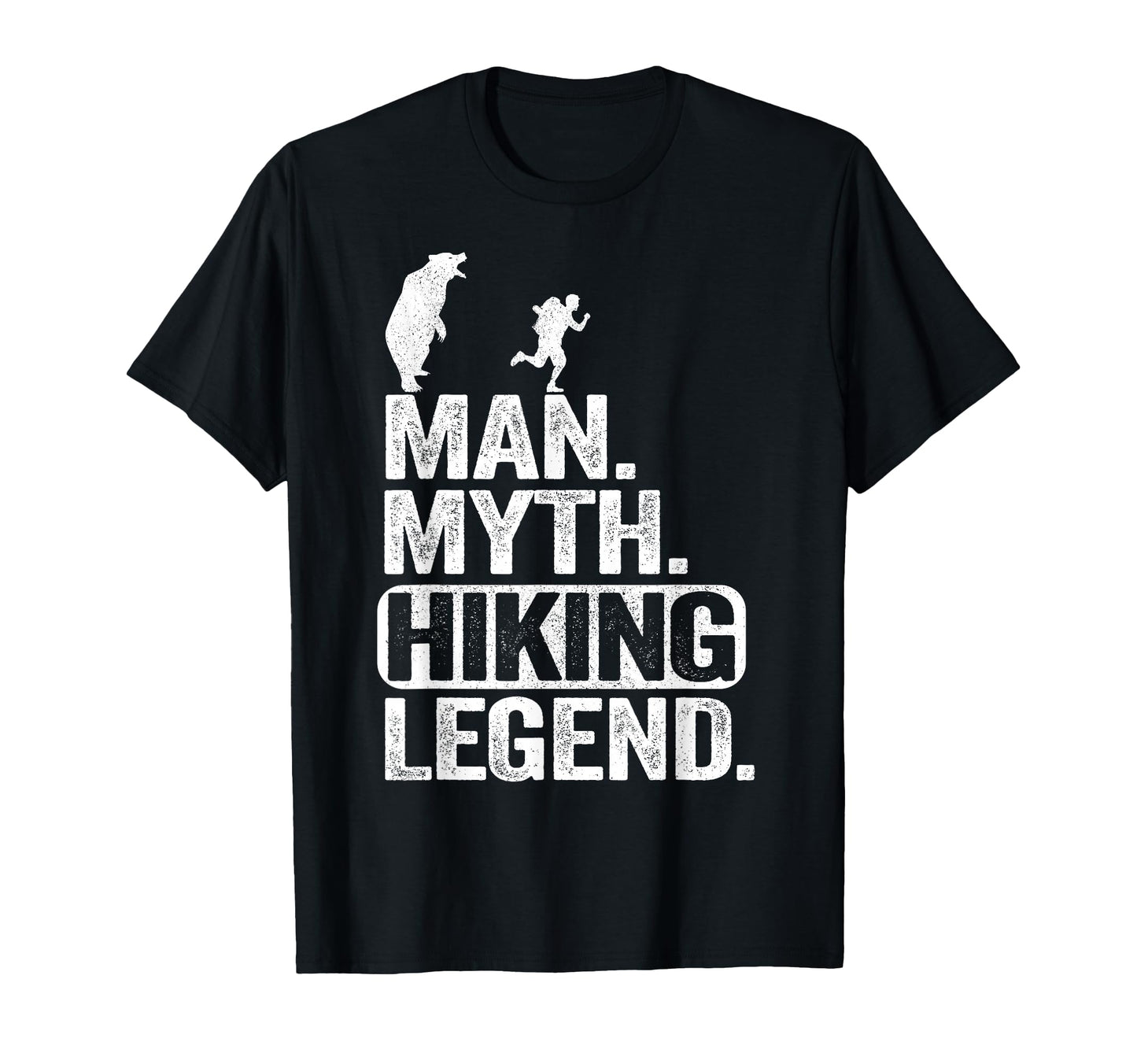 Myth Hiking Legend Hiker Grandpa Bear Joke T-Shirt - Graphic Print Unisex - T-Shirt, Sweatshirt, Hoodie