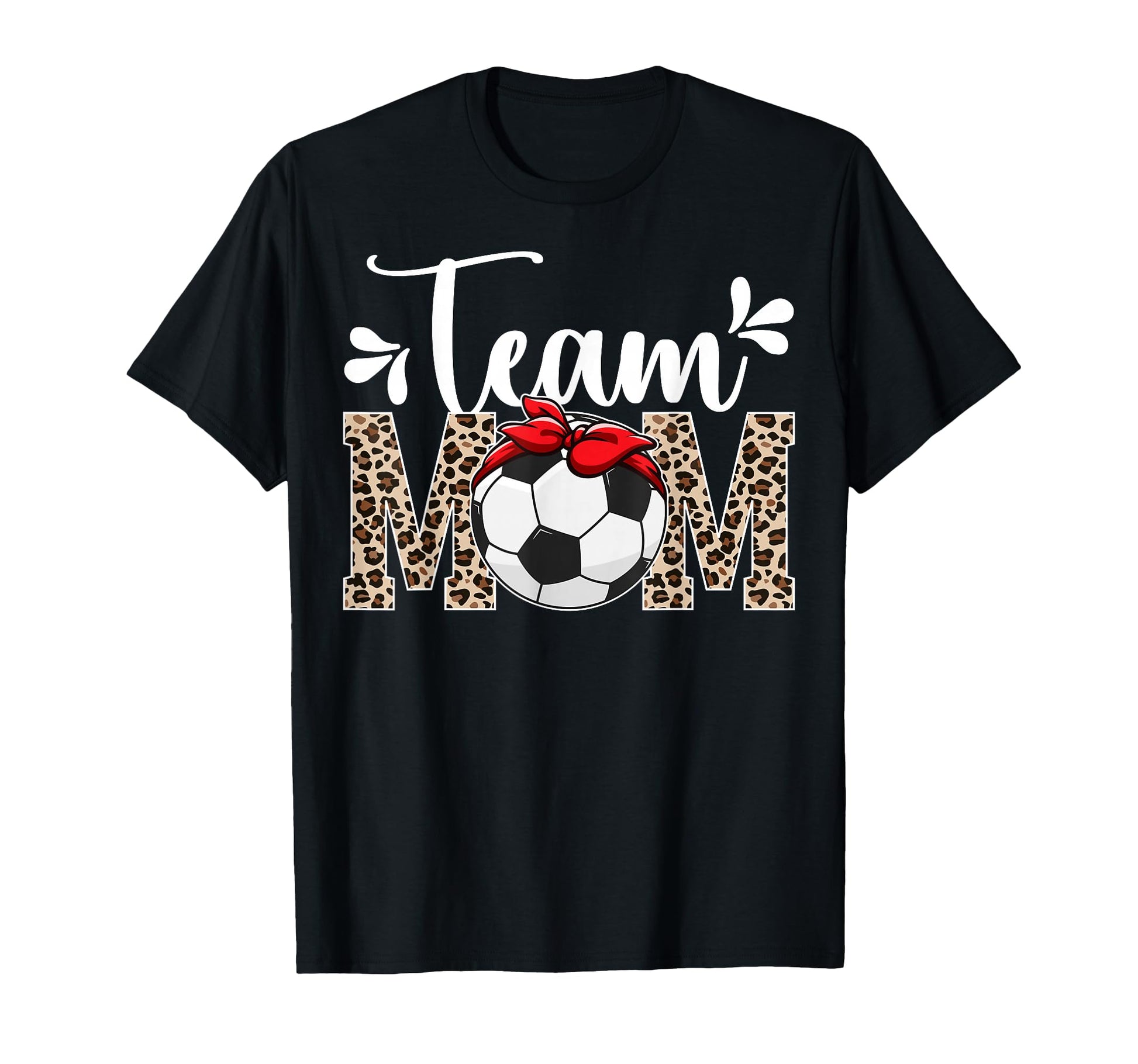 Team Mom Leopard Soccer Team Mom T-Shirt - Novelty Apparel for Adults - T-Shirt, Sweatshirt, Hoodie