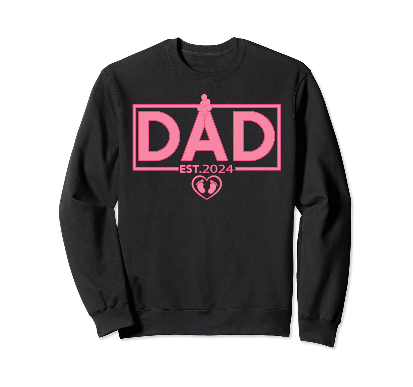 Dad Est 2024 New Father Dad Sweatshirt - Custom Art Print for Adults - T-Shirt, Sweatshirt, Hoodie