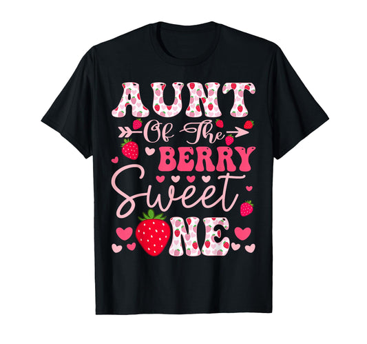 Aunt Berry Sweet One Strawberry 1St T-Shirt - Custom Art Print for Adults - T-Shirt, Sweatshirt, Hoodie