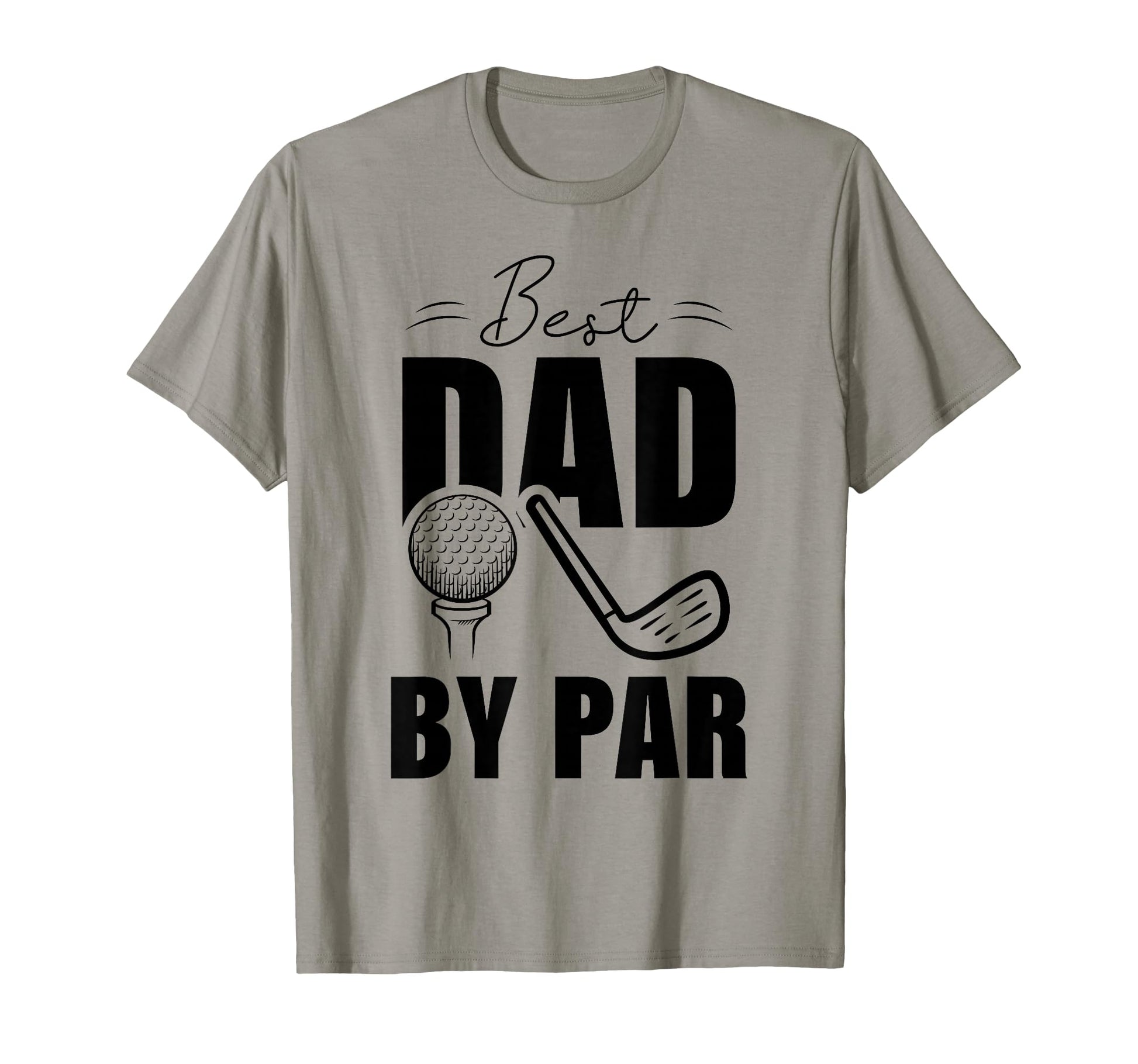 Funny Golf Dad Fathers Day Best Dad T-Shirt - Minimalist Print Men Women - T-Shirt, Sweatshirt, Hoodie