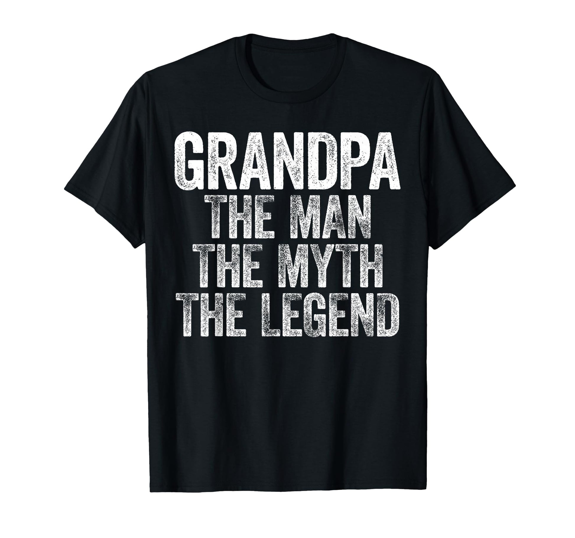 Grandpa Myth Legend Fathers Day T-Shirt - Graphic Print for Adults - T-Shirt, Sweatshirt, Hoodie