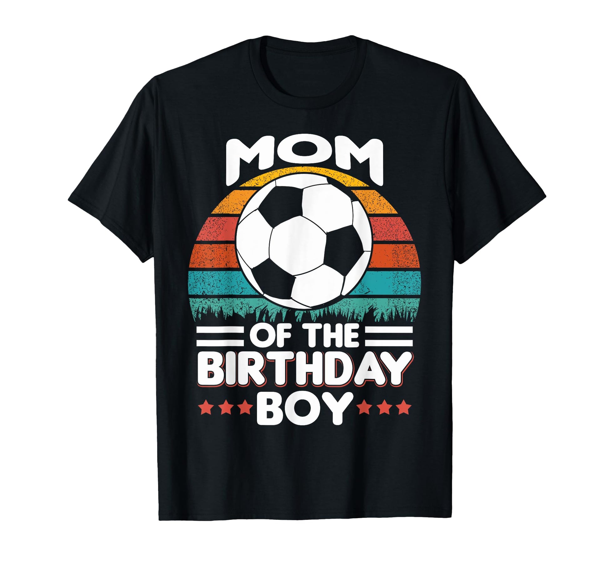Funny Birthday Mom Soccer T-Shirt - Casual Everyday Wear for Adults - T-Shirt, Sweatshirt, Hoodie