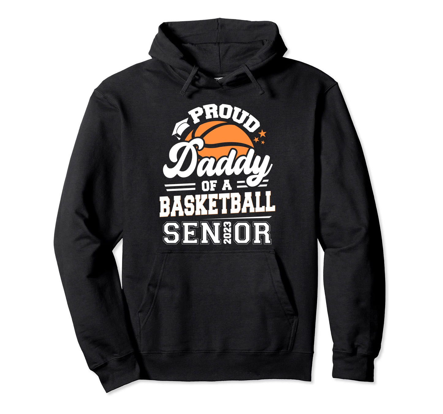 Proud Daddy 2023 Senior Graduate Hoodie - Minimalist Print Men Women - T-Shirt, Sweatshirt, Hoodie