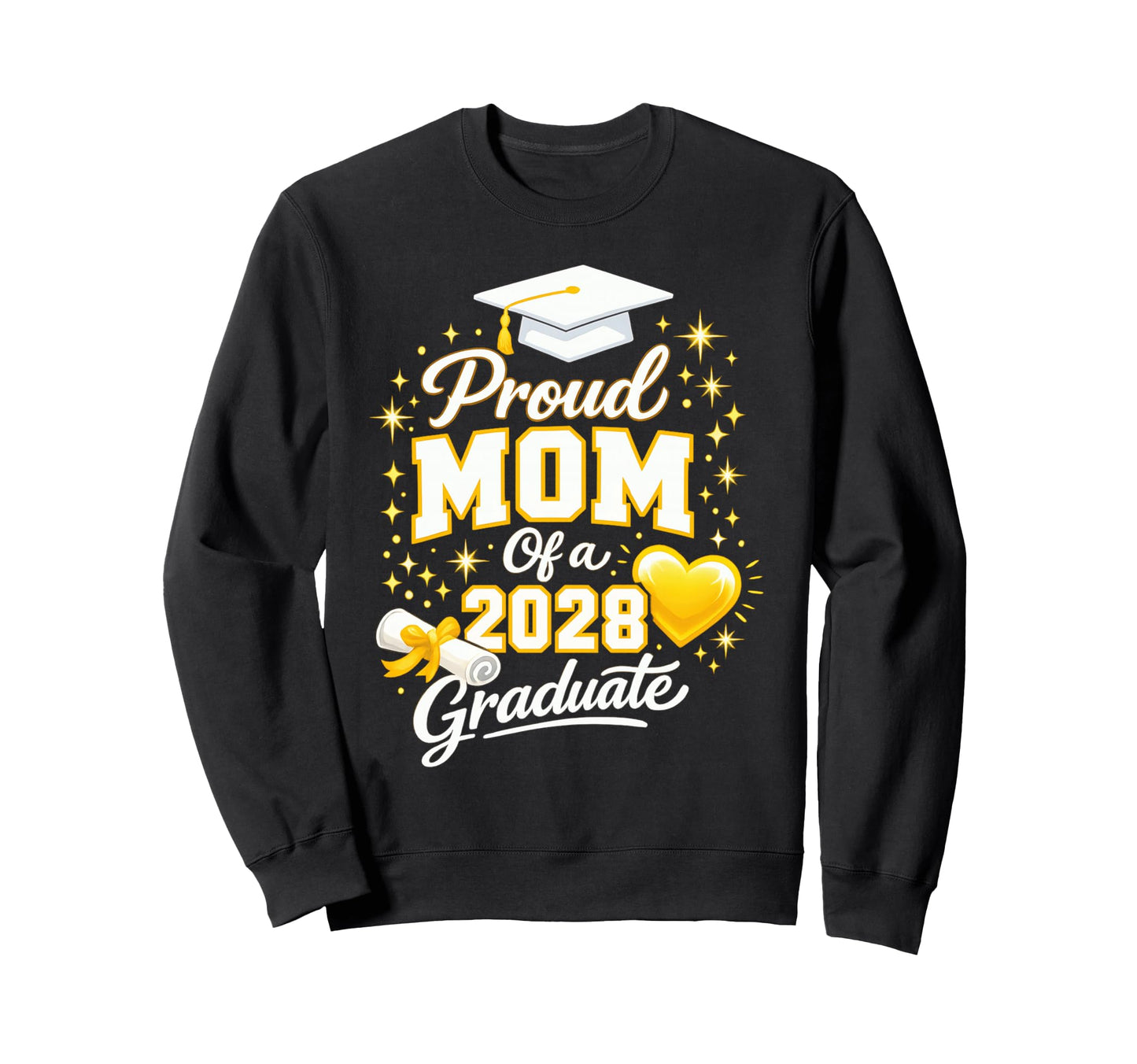 Proud Mom 2028 Graduate Funny Sweatshirt - Custom Art Print Unisex - T-Shirt, Sweatshirt, Hoodie