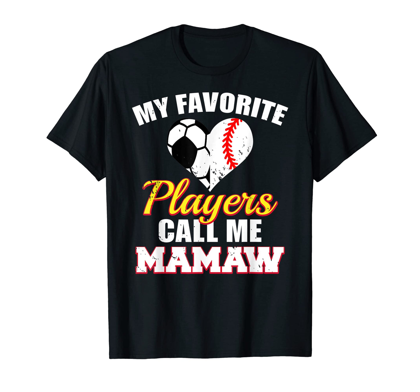 My Favorite Players Call Me Mamaw T-Shirt - Aesthetic Graphic Unisex - T-Shirt, Sweatshirt, Hoodie