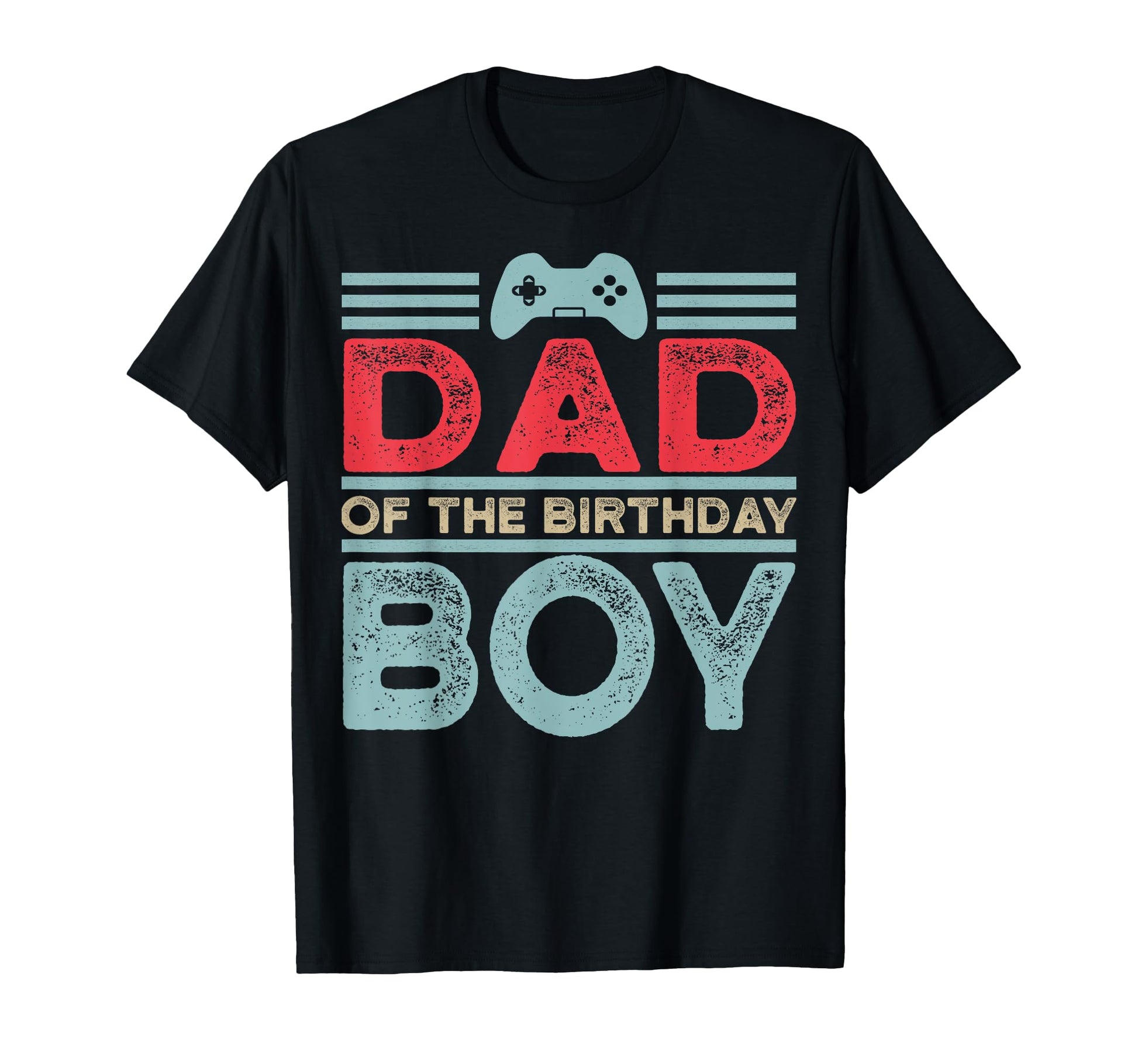 Dad Birthday Matching Video Gamer T-Shirt - Novelty Apparel Unisex - T-Shirt, Sweatshirt, Hoodie