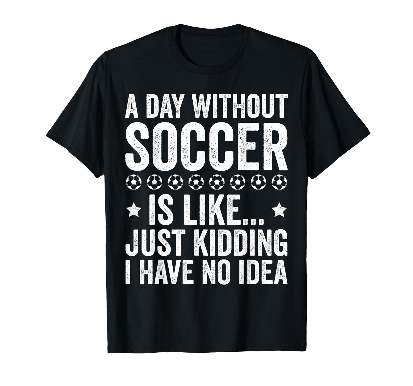 Funny Soccer Art Sport Player Soccer T-Shirt - Fun Novelty Design Unisex - T-Shirt, Sweatshirt, Hoodie
