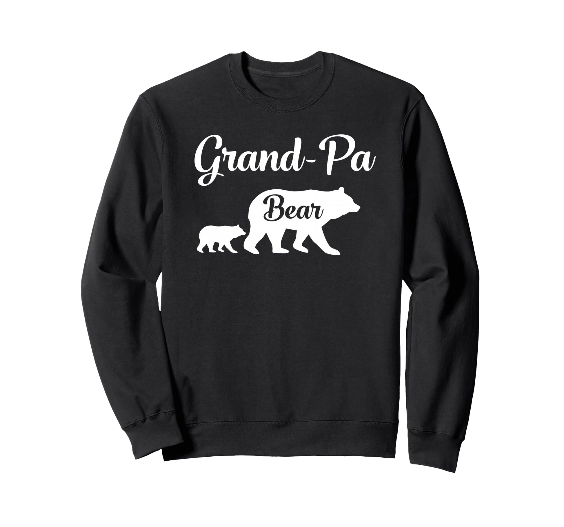 Grand Pa Bear Funny Sweatshirt - Fun Novelty Design Unisex - T-Shirt, Sweatshirt, Hoodie