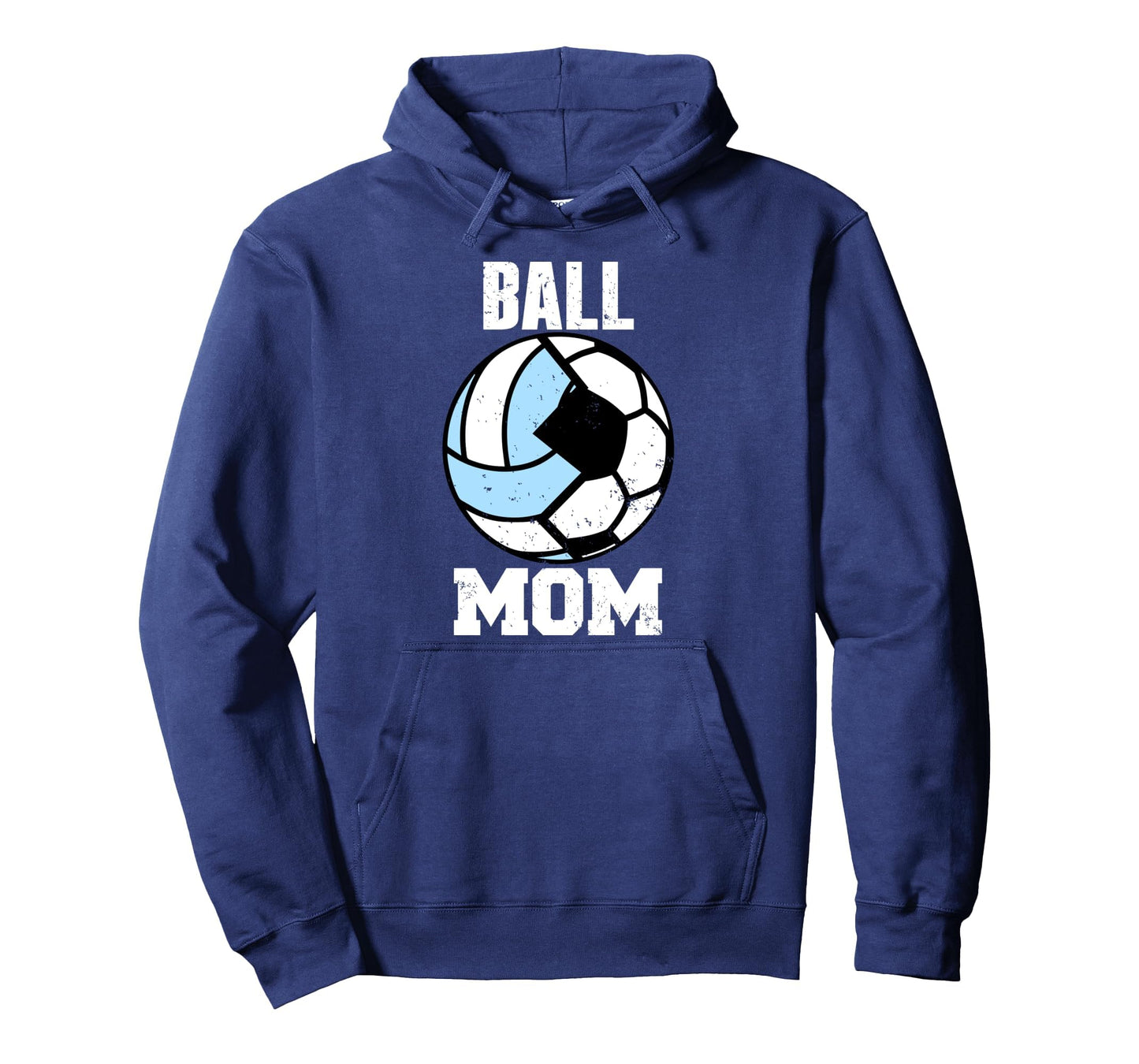 Ball Mom Funny Soccer Volleyball Mom Hoodie - Novelty Apparel for Adults - T-Shirt, Sweatshirt, Hoodie