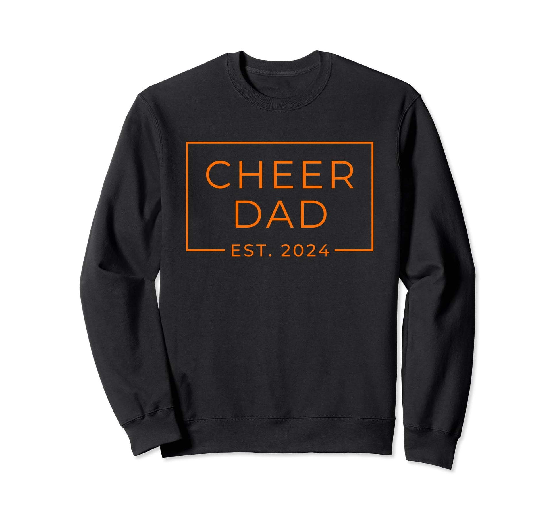 Cheer Dad Orange Est 2024 Cheerleading Sweatshirt - Streetwear Style Unisex - T-Shirt, Sweatshirt, Hoodie