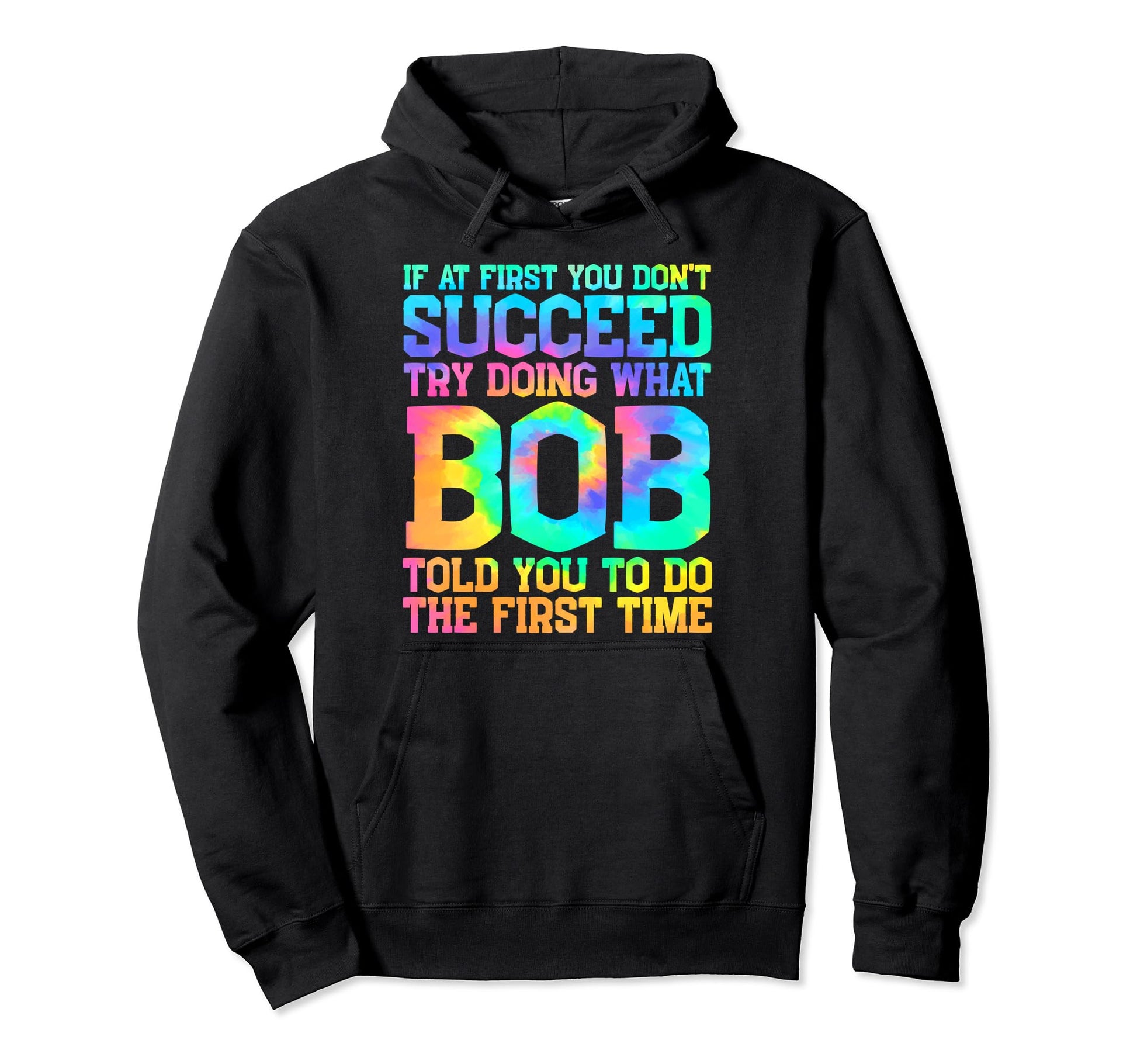 Funny Bob Gifts Fathers Day Funny Bob Hoodie - Graphic Print Men Women - T-Shirt, Sweatshirt, Hoodie