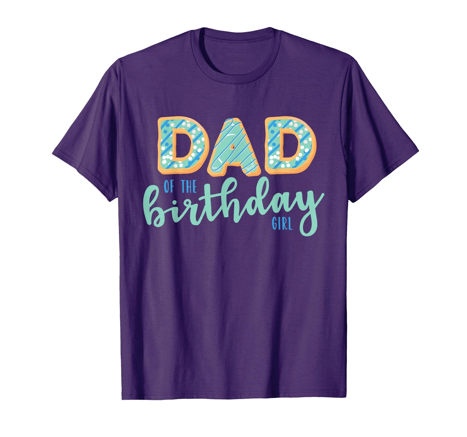 Dad Birthday Donut Birthday Party T-Shirt - Novelty Apparel Men Women - T-Shirt, Sweatshirt, Hoodie