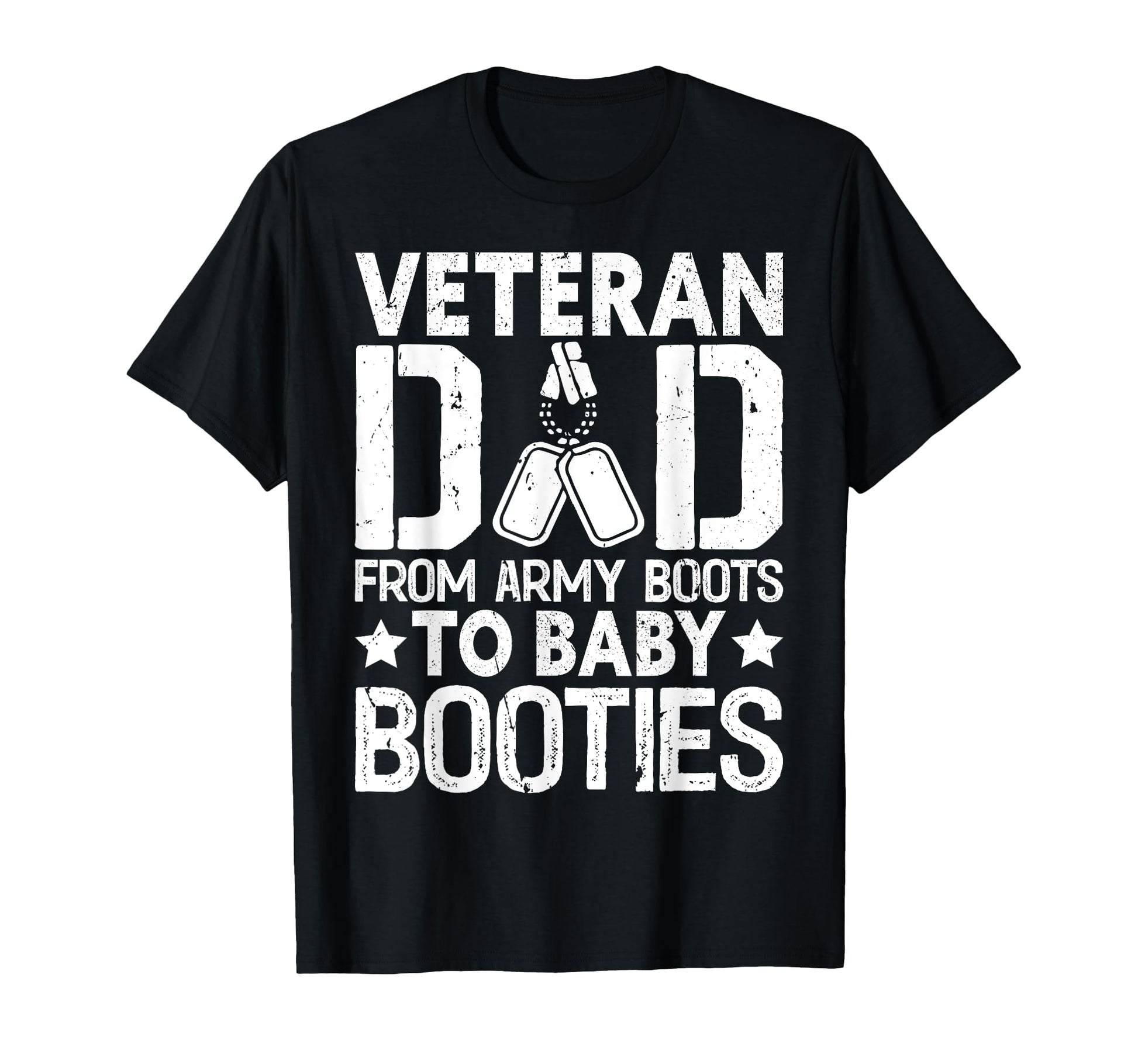 From Army Boots To Booties Veteran Dad T-Shirt - Trendy Graphic Men Women - T-Shirt, Sweatshirt, Hoodie